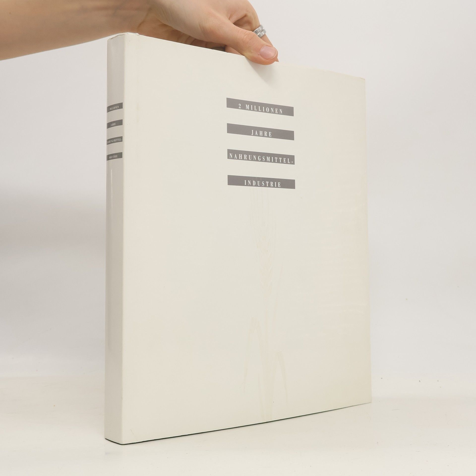 Auteurscollectief 2 Millionen Jahre Nahrungsmittel-Industrie