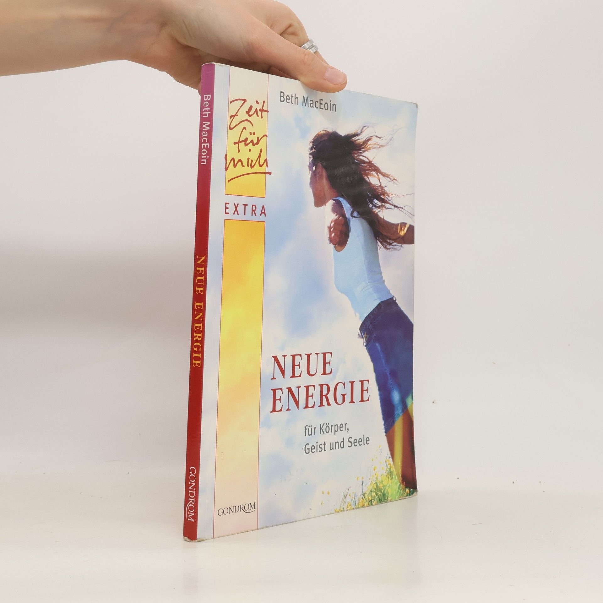 Neue Energie für Körper, Geist und Seele