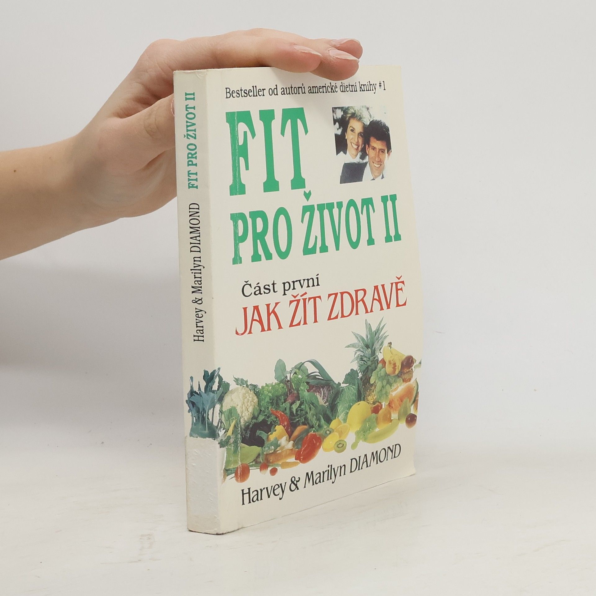 Fit pro život II. Část první, jak žít zdravě