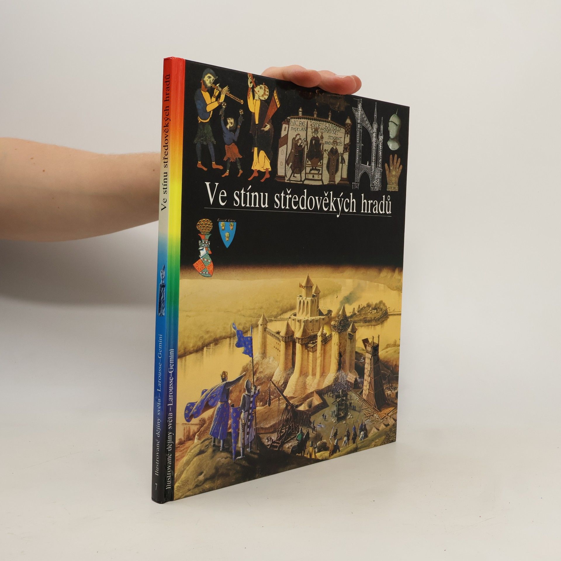 Thierry Dutour Ilustrované dějiny světa 7. Ve stínu středověkých hradů