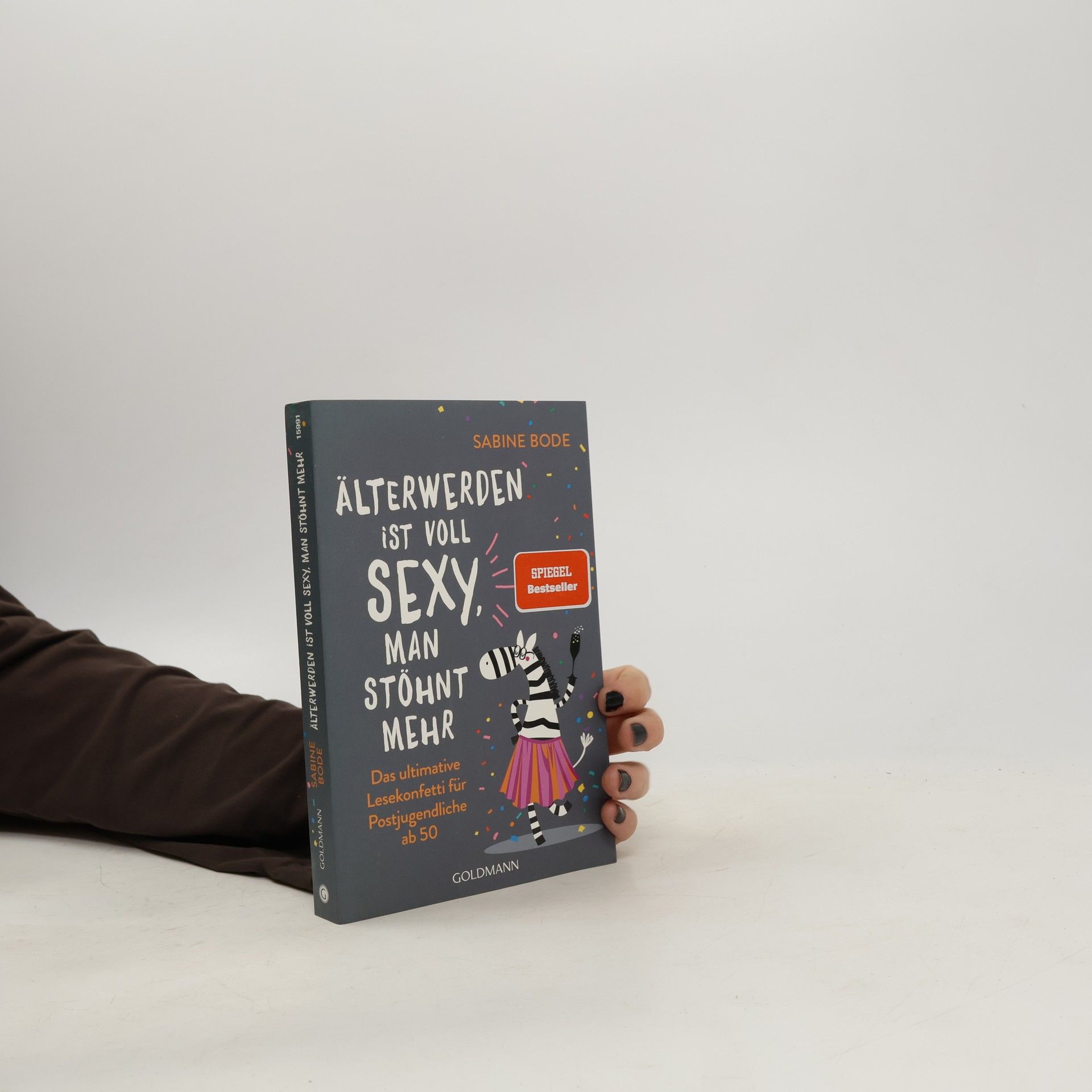 Sabine Bode Älterwerden ist voll sexy, man stöhnt mehr