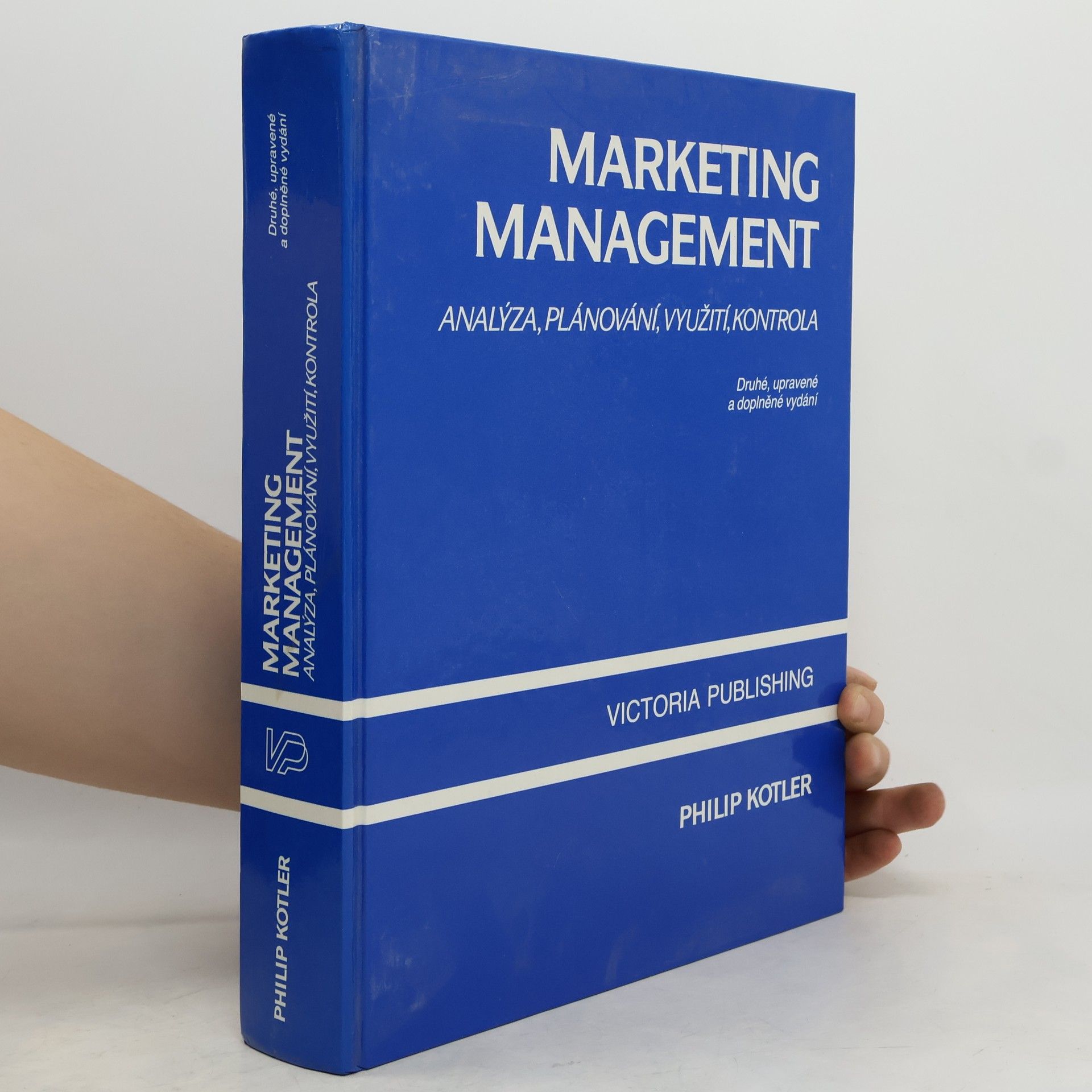 Marketing management. Analýza, plánování realizace a kontrola