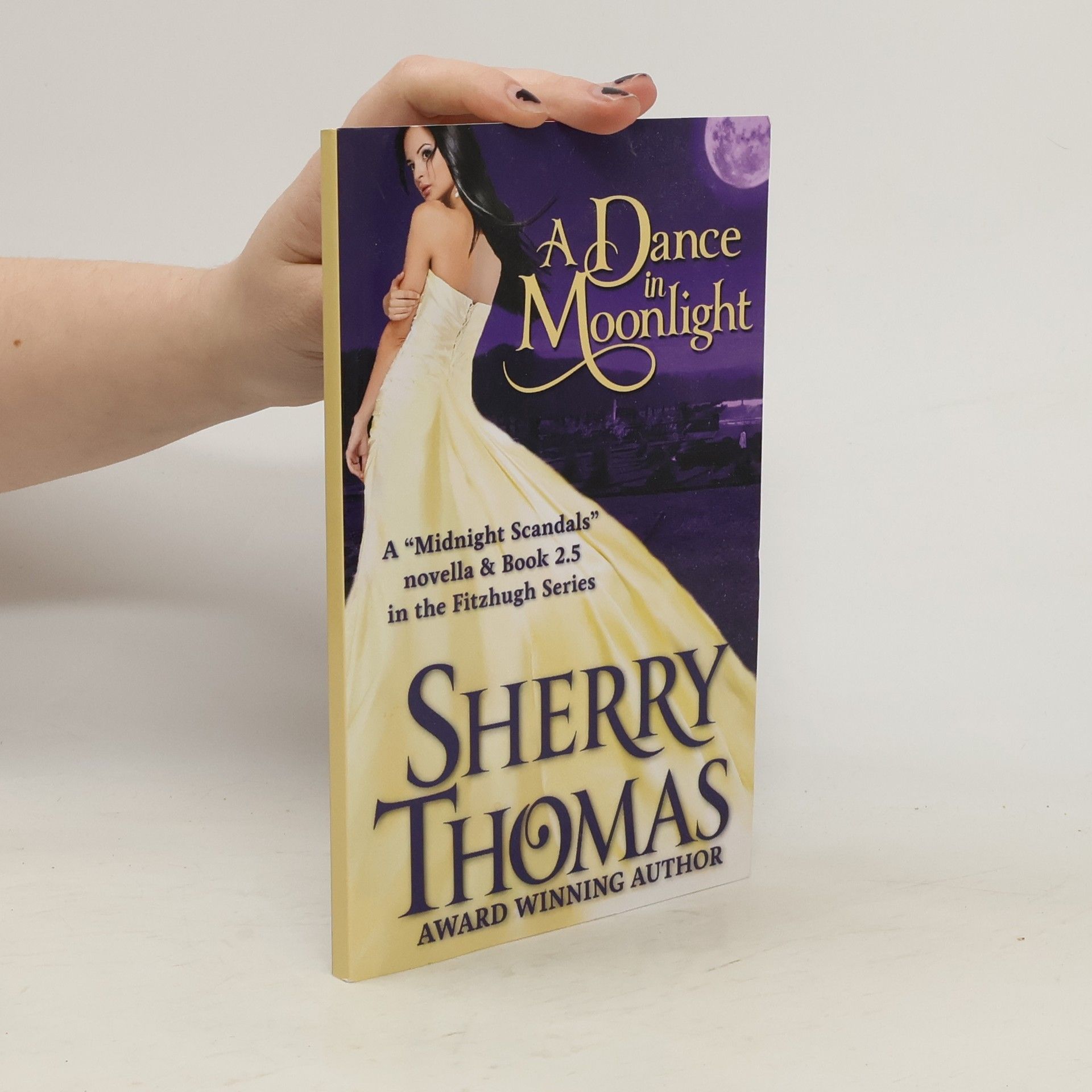 Sherry Thomas The Fitzhugh Trilogy - 2.5: A Dance in Moonlight
