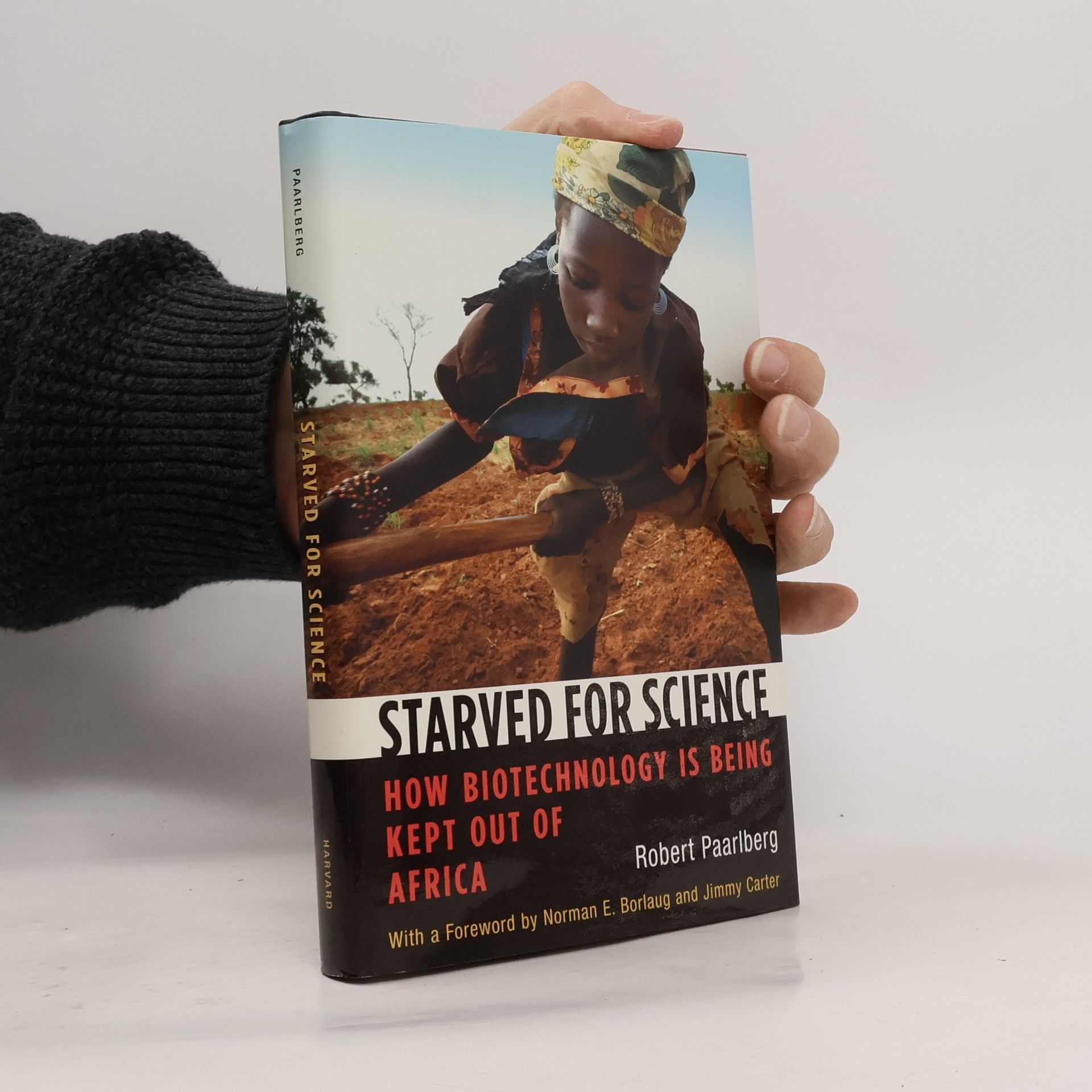 Robert L. Paarlberg Starved for Science