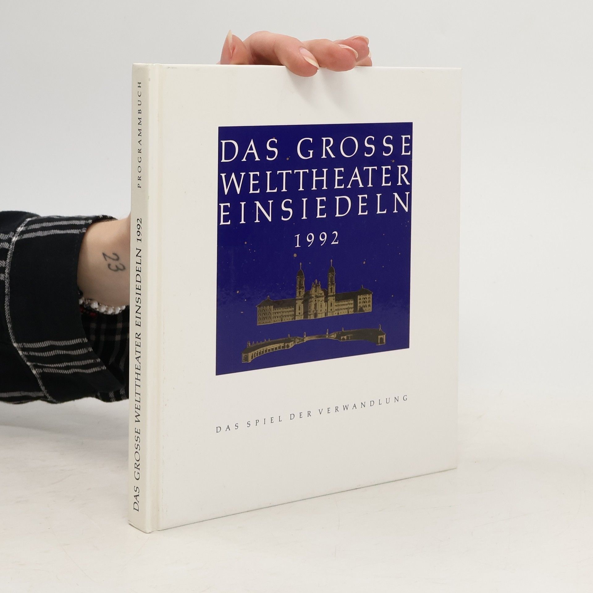 Autorenkollektiv Das grosse Welttheater Einsiedeln 1992