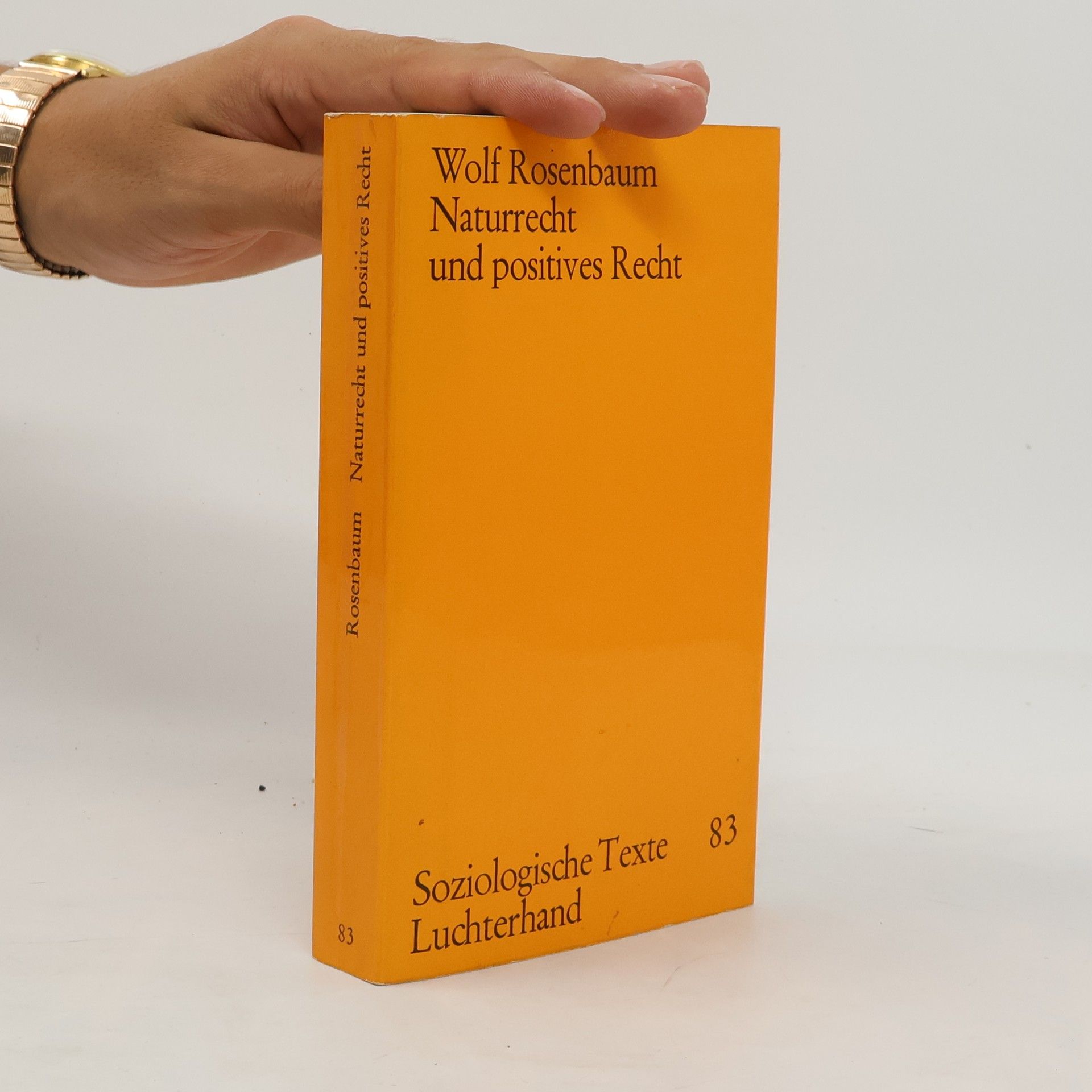 Wolf Rosenbaum Naturrecht und positives Recht