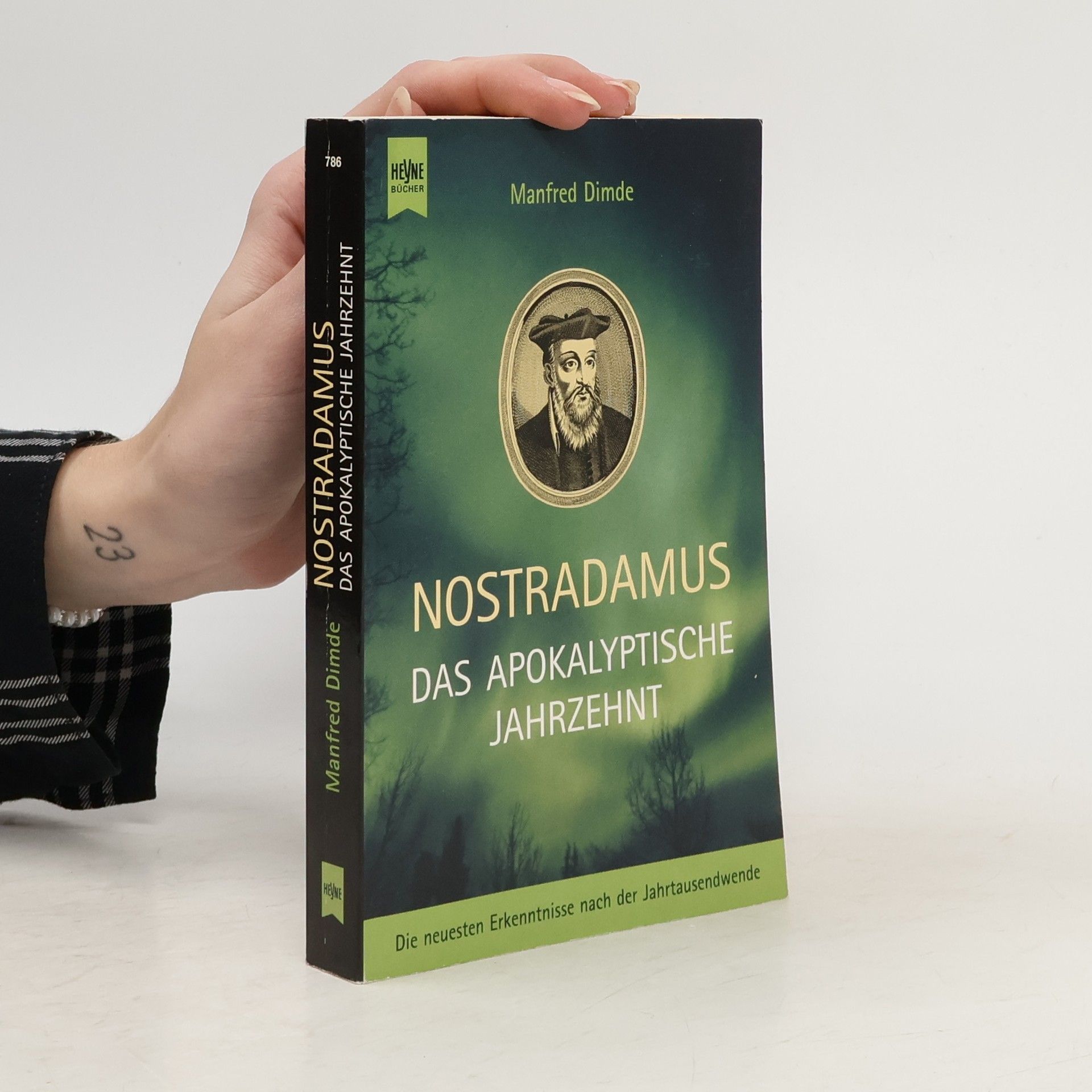 Nostradamus - das apokalyptische Jahrzehnt