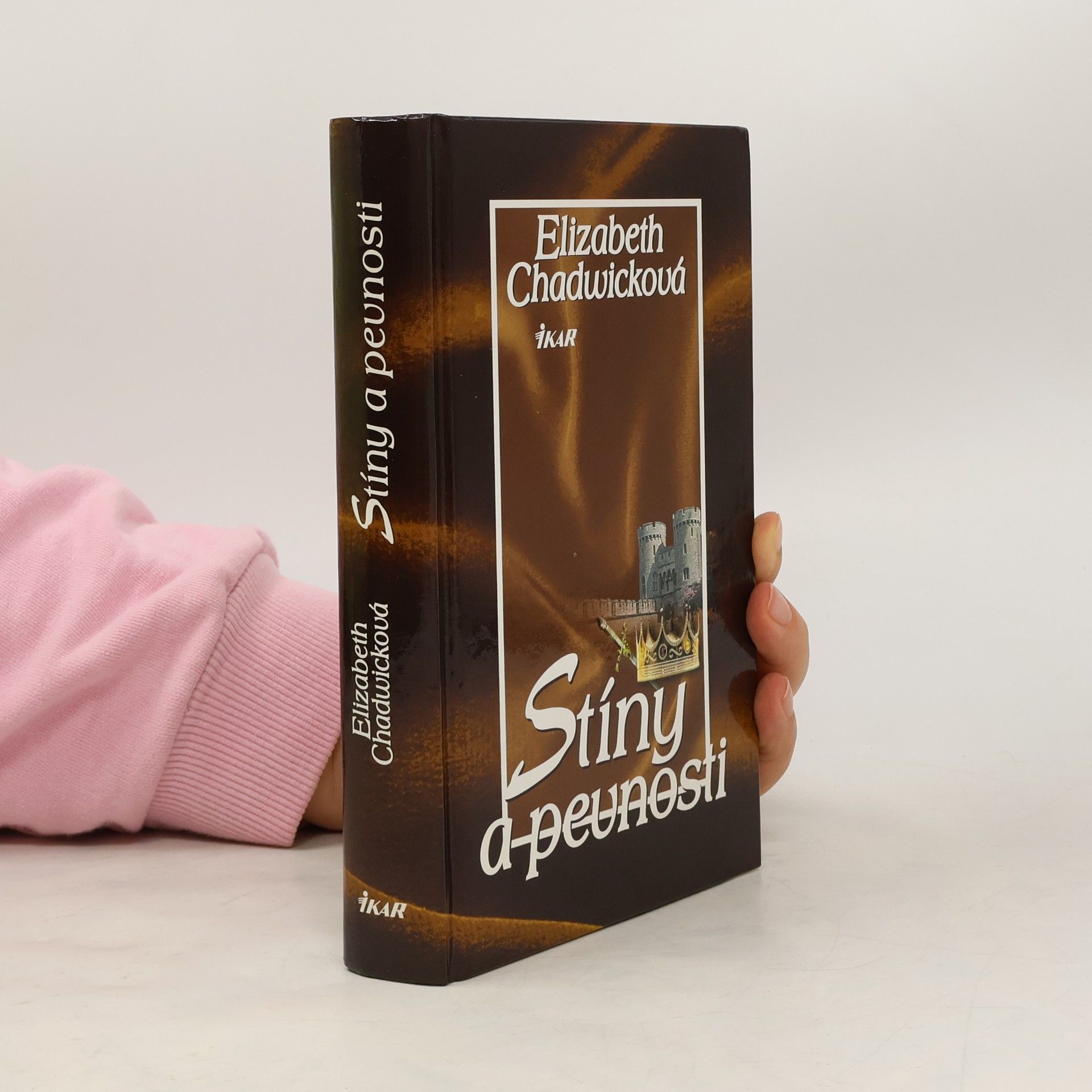 Elizabeth Chadwick Stíny a pevnosti