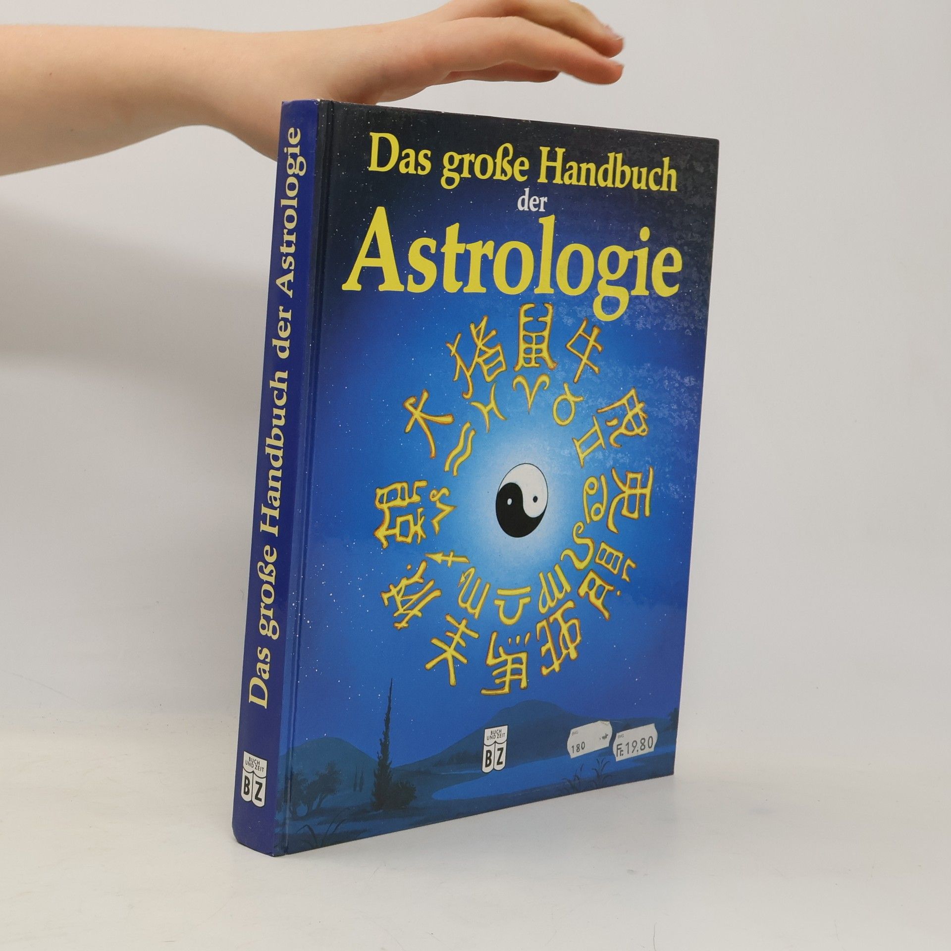 Das grosse Handbuch der Astrologie