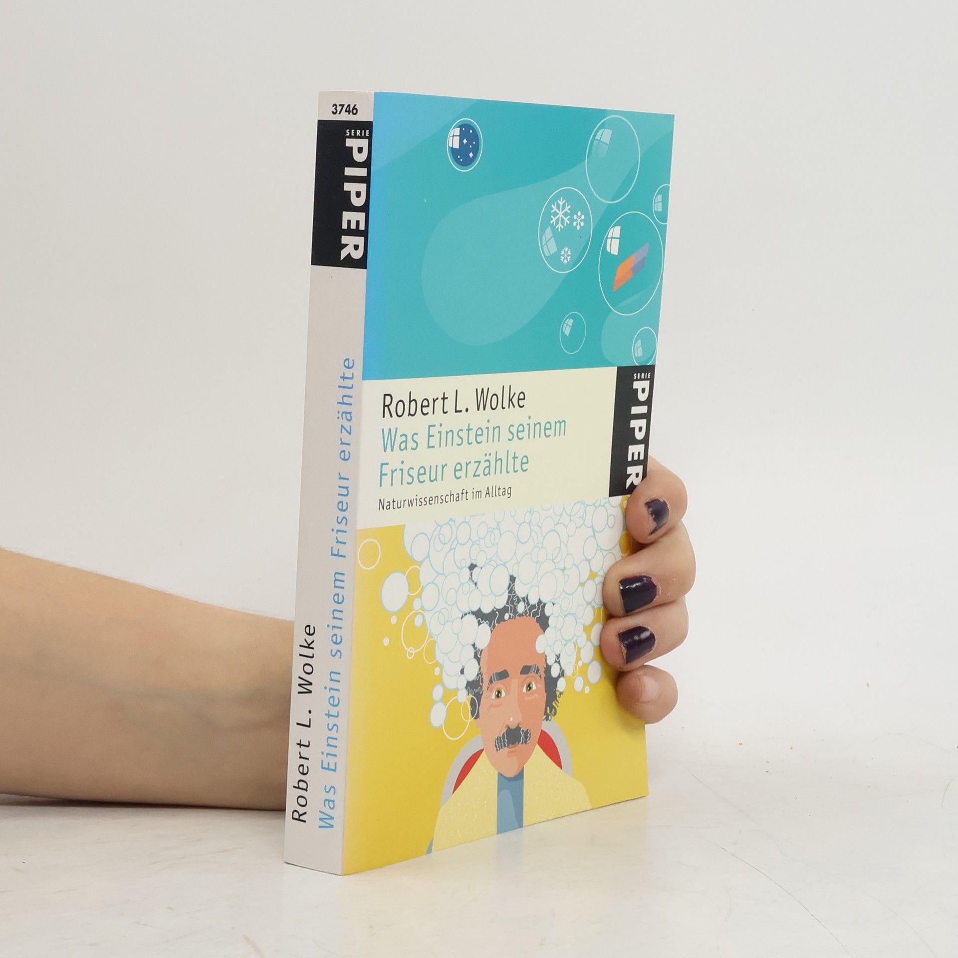 Robert Wolke Was Einstein seinem Friseur erzählte