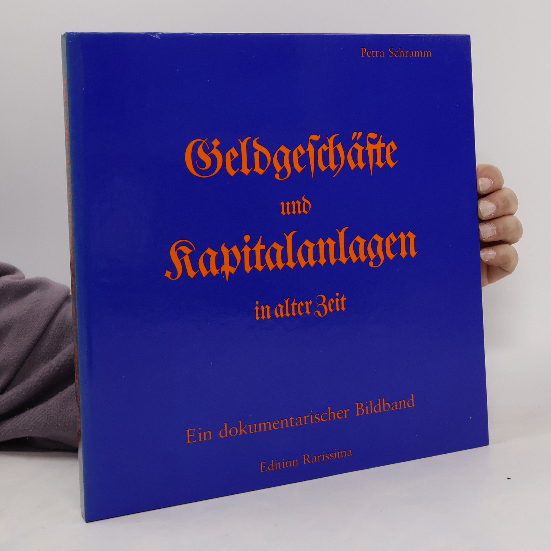 Geldgeschäfte und Kapitalanlagen in alter Zeit