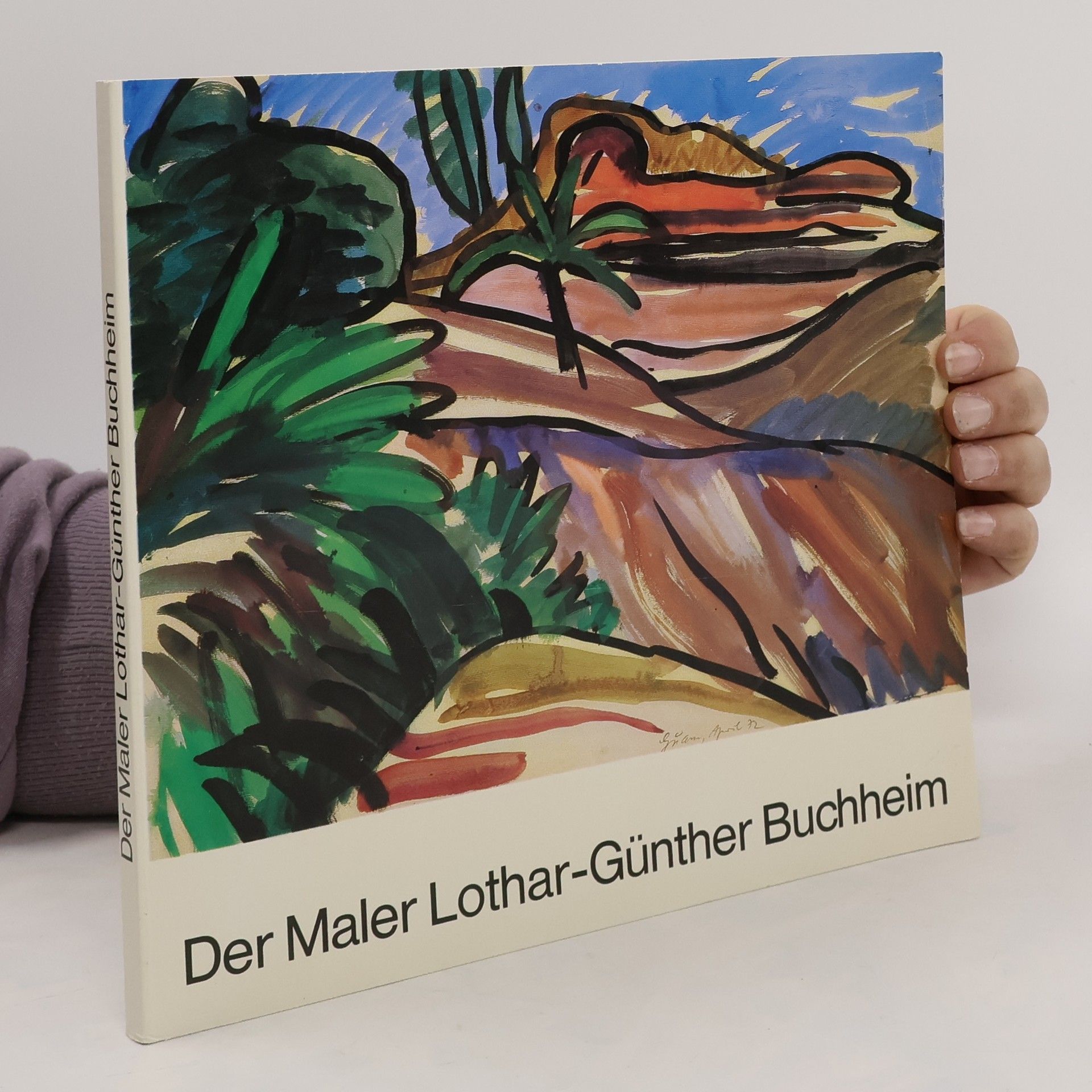 Lothar-Günther Buchheim Der Maler Lothar-Günther Buchheim