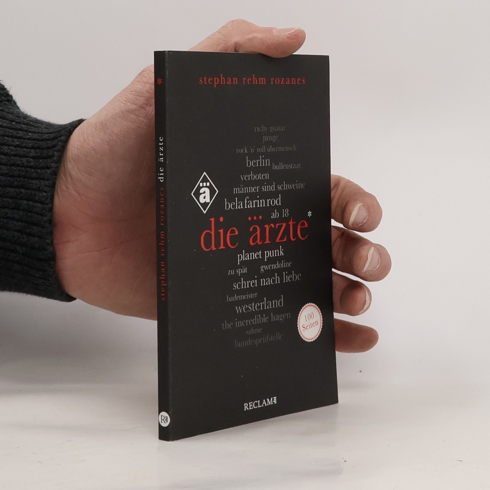 Stephan Rehm Rozanes Die Ärzte. 100 Seiten