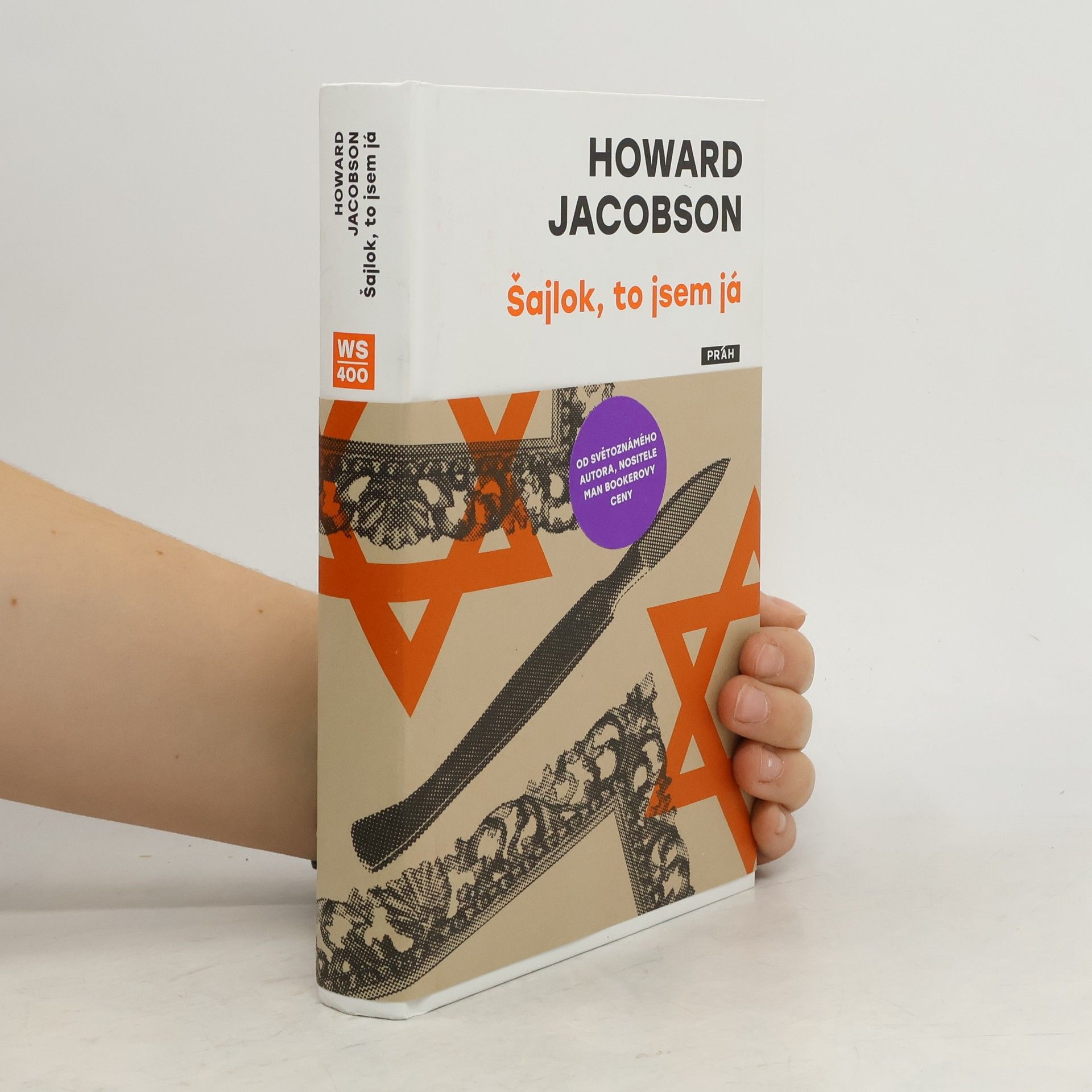 Howard Jacobson Šajlok, to jsem já. Nový kupec benátský