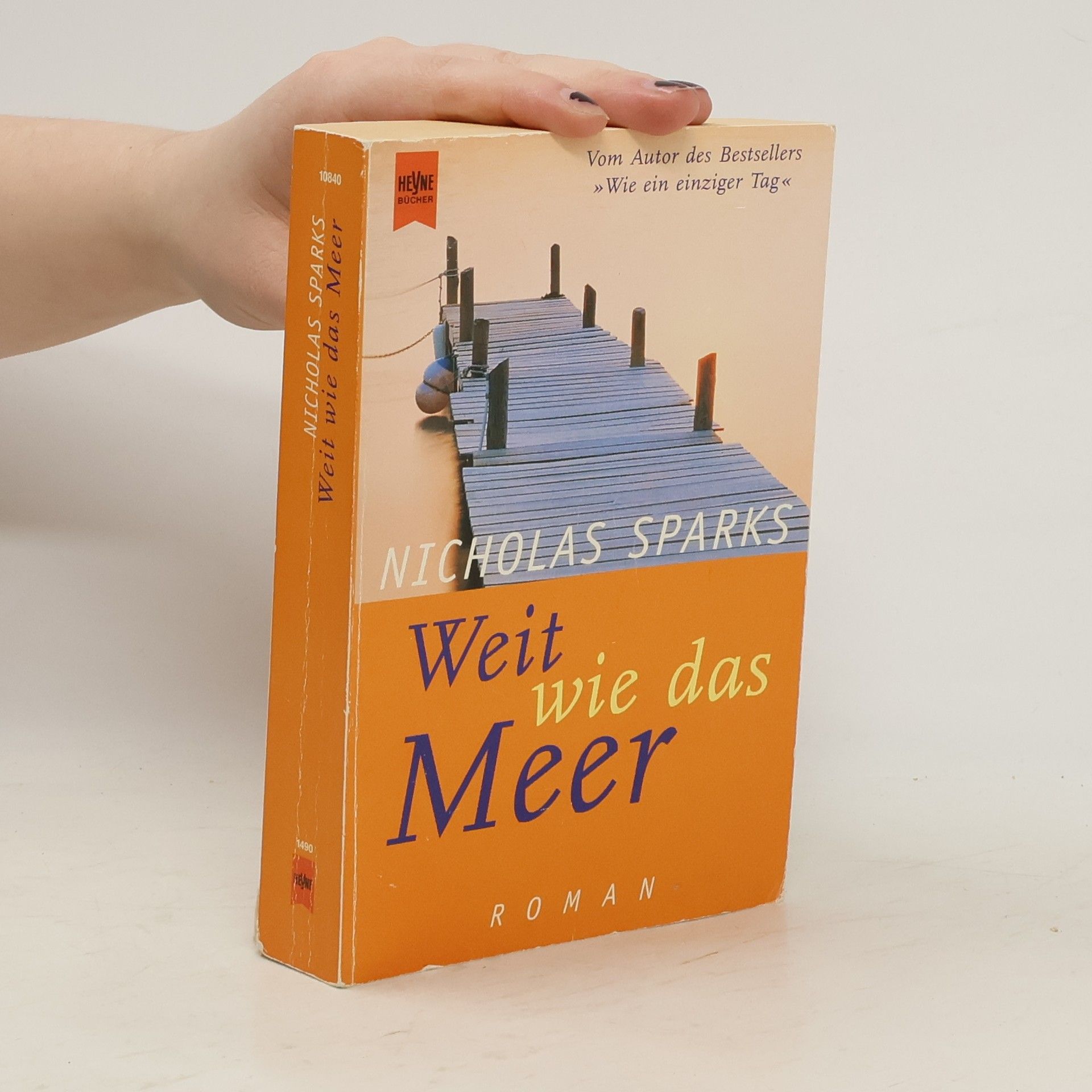 Nicholas Sparks Weit wie das Meer
