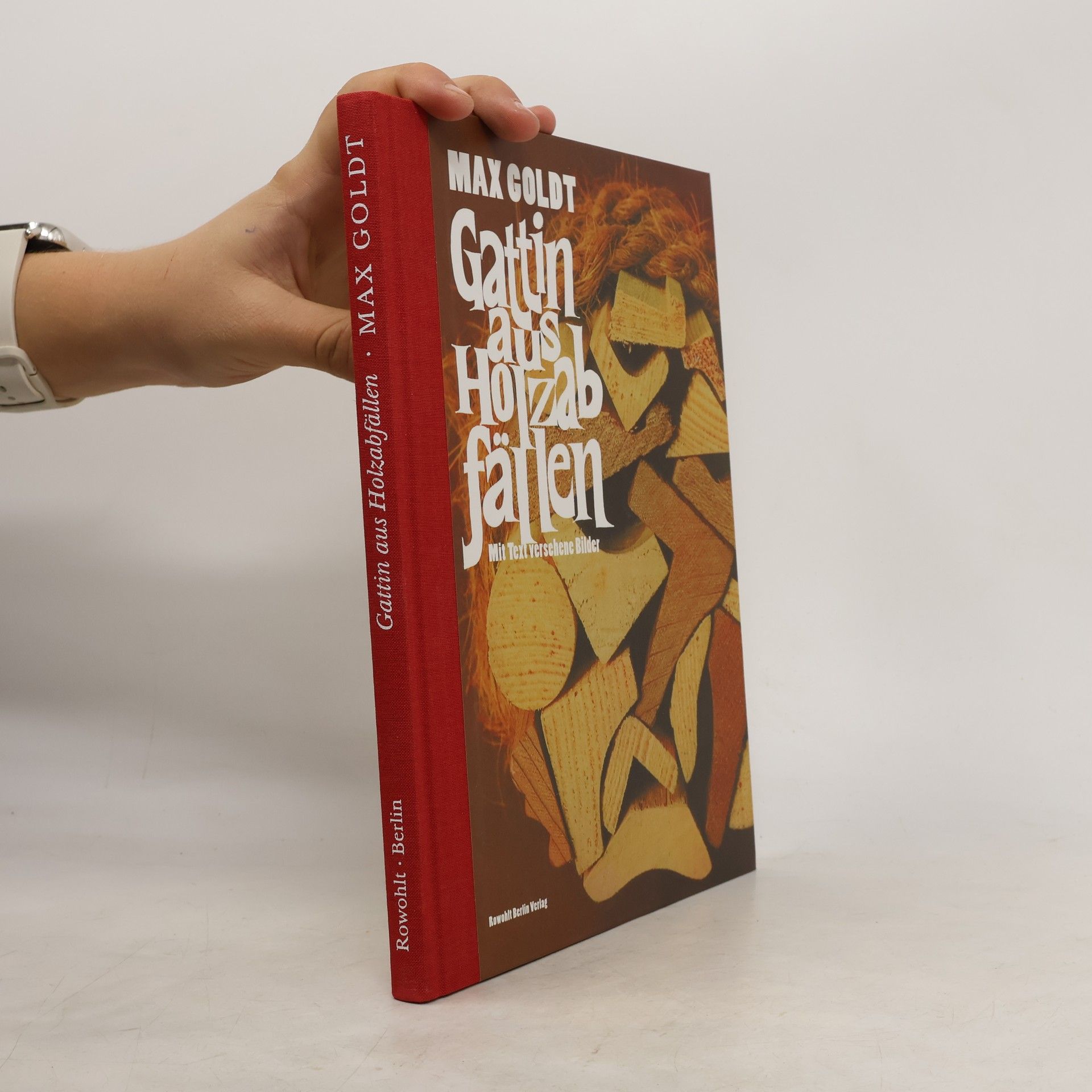 Max Goldt Gattin aus Holzabfällen