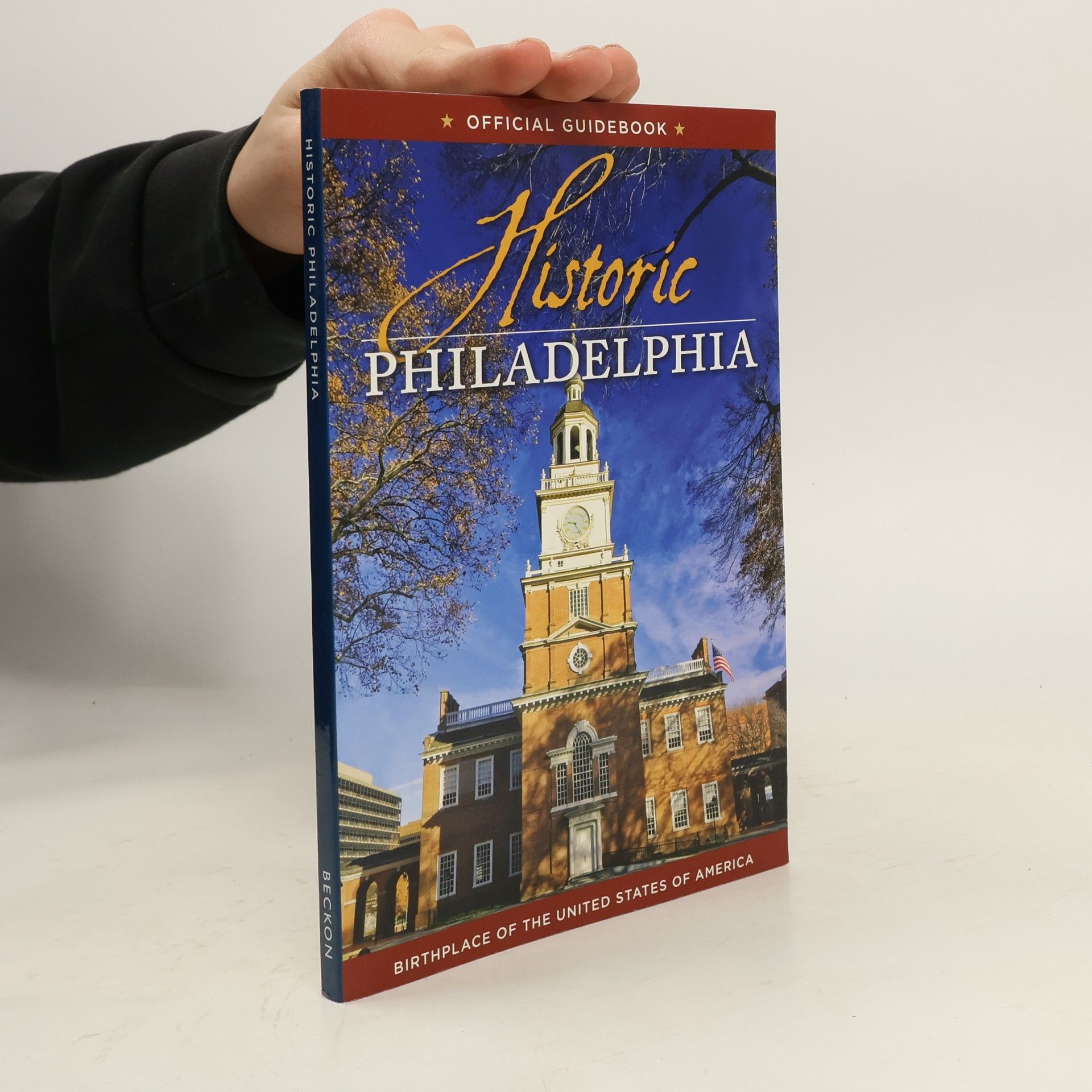 Betsy Holt Historic Philadelphia Official Guidebook