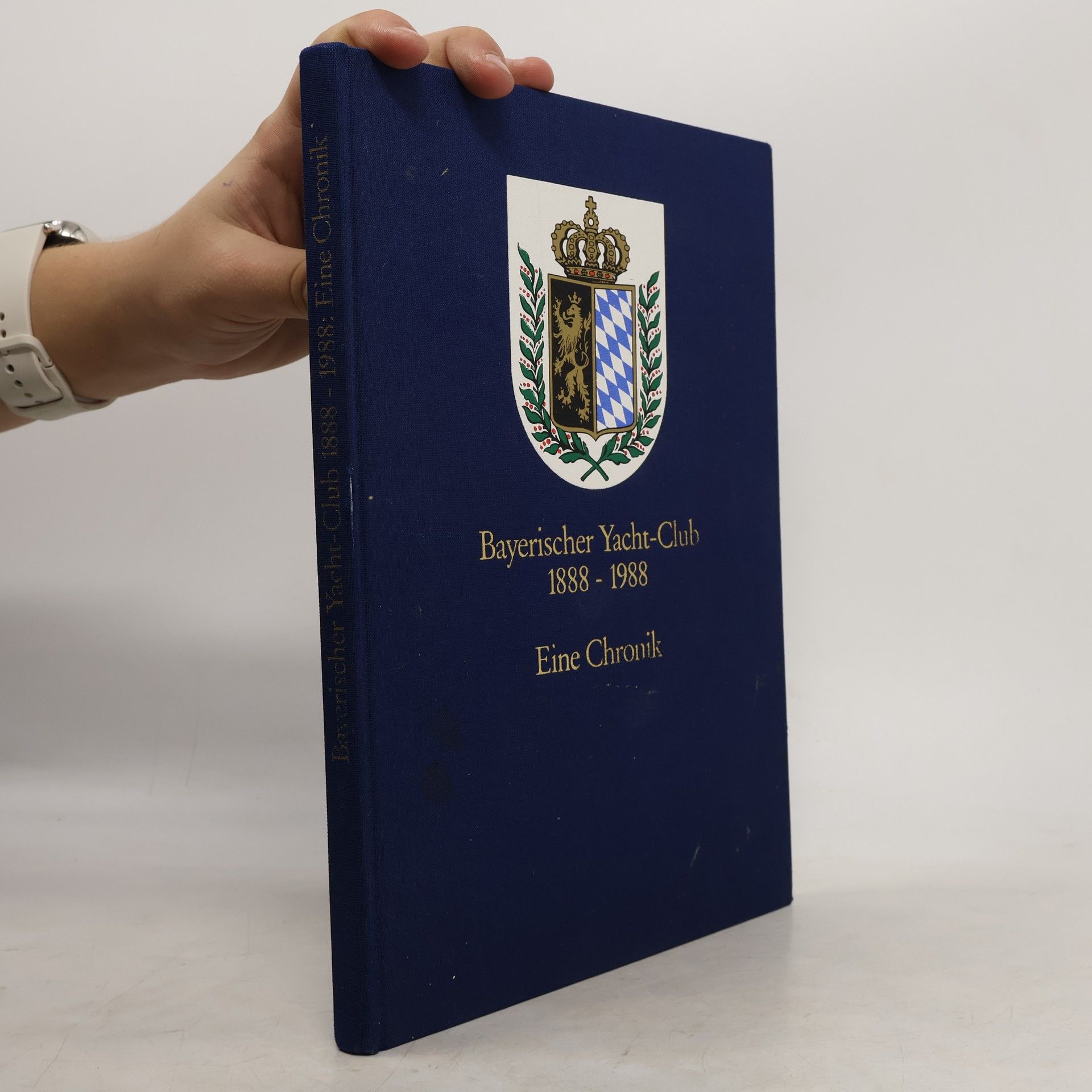 Autorenkollektiv Bayerischer Yacht-Club 1888-1988. Eine Chronik