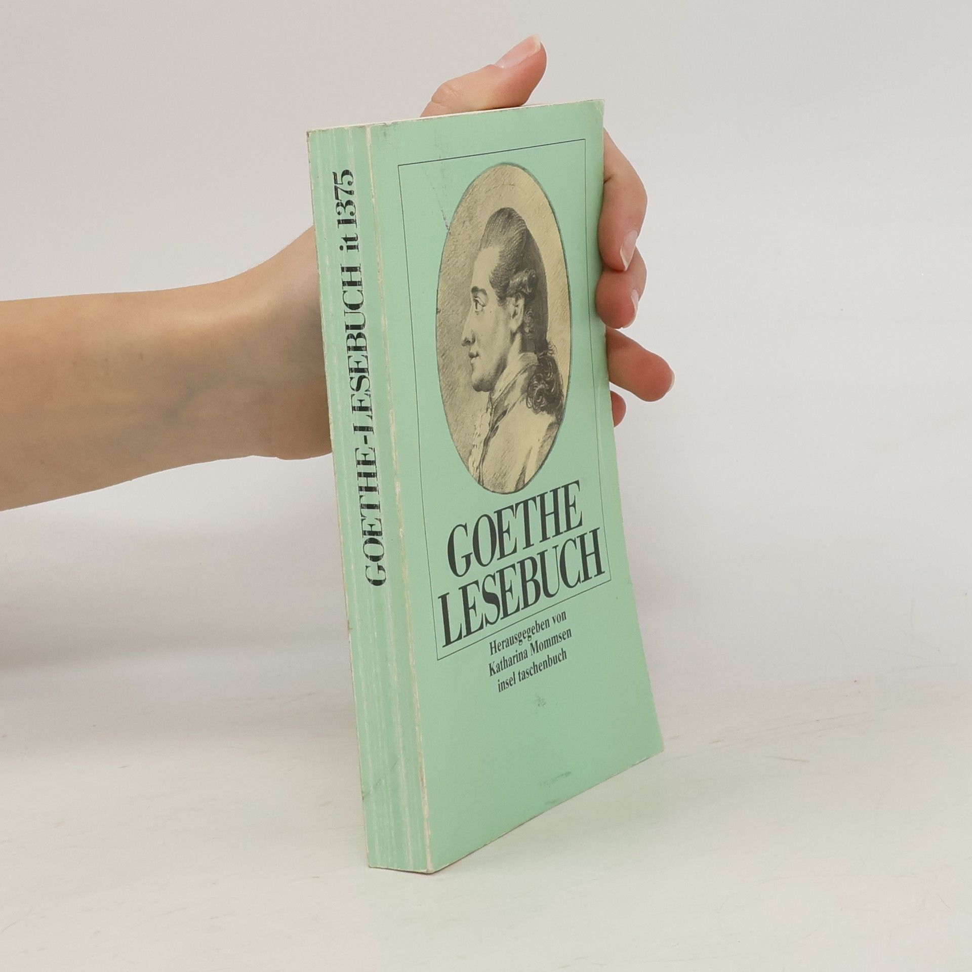 Johann Wolfgang von Goethe Goethe-Lesebuch