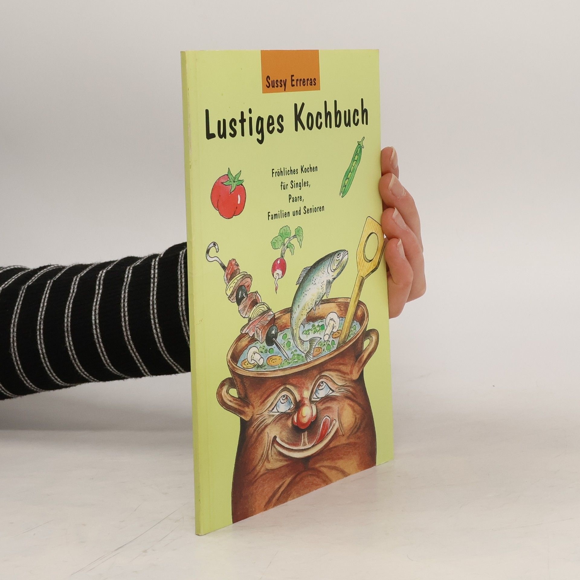 Sussy Erreras Lustiges Kochbuch
