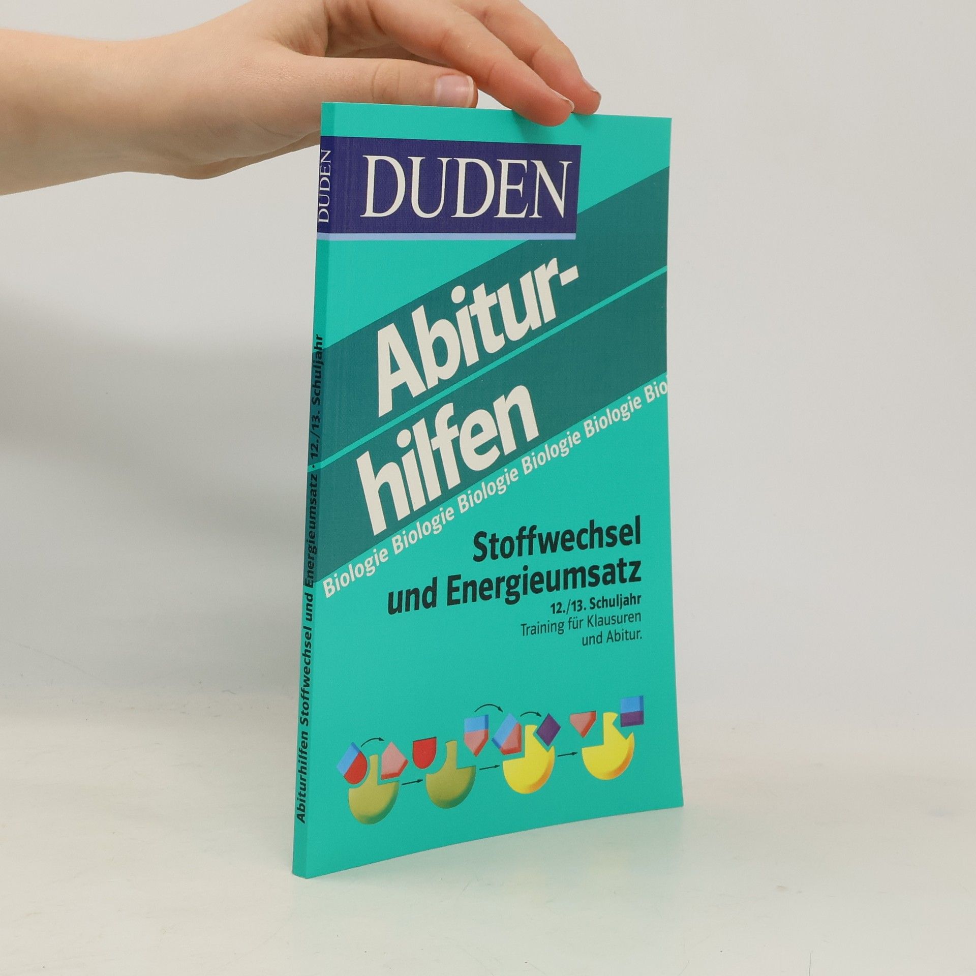 Duden Abiturhilfen: Stoffwechsel und Energieumsatz