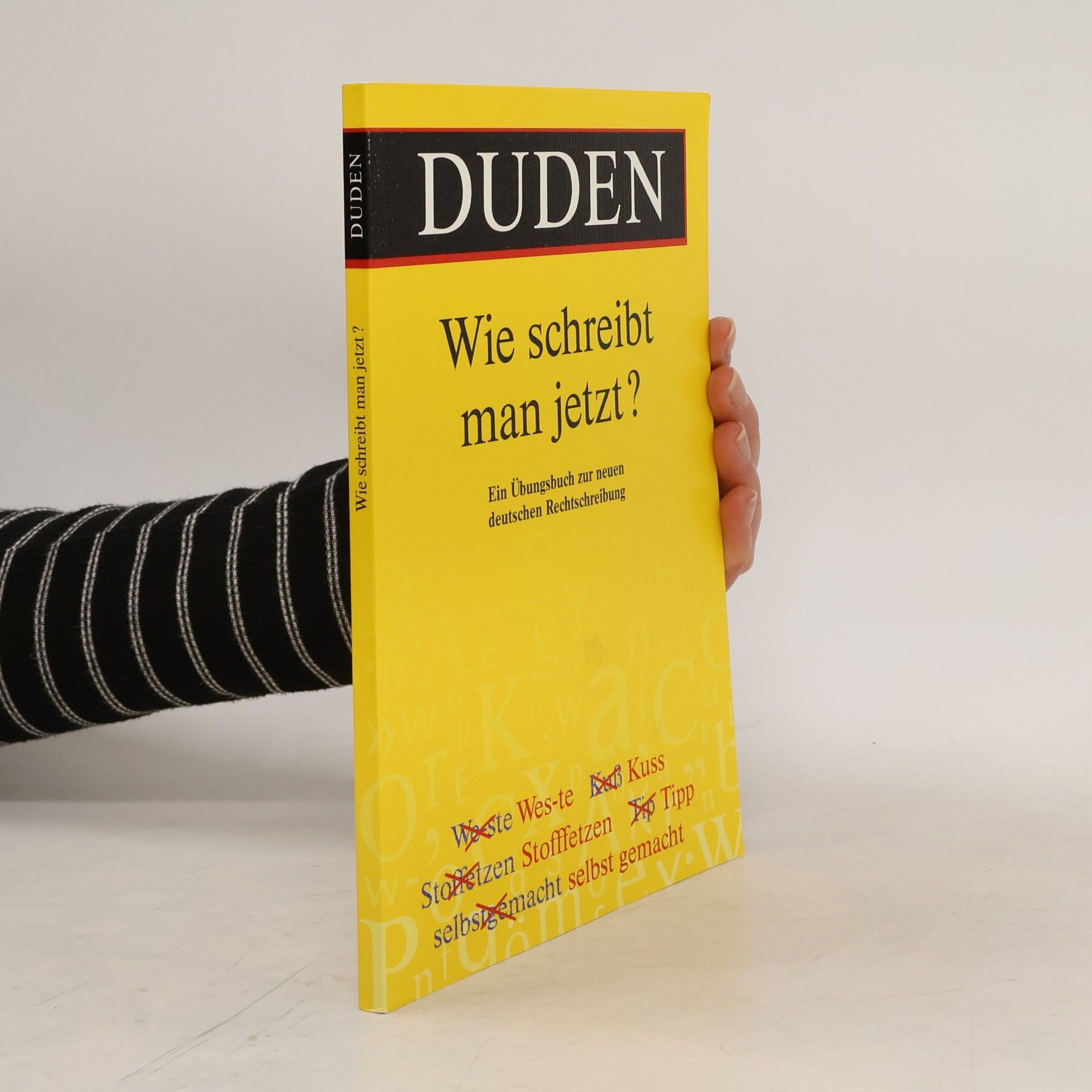 Duden, Wie schreibt man jetzt?
