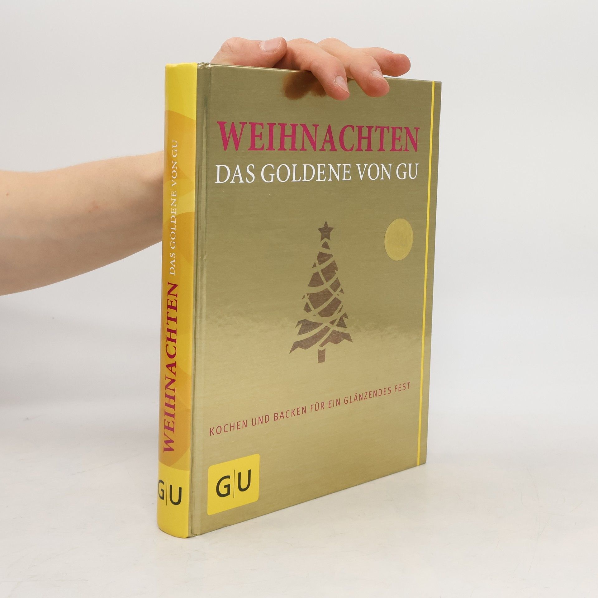 Autorenkollektiv Weihnachten - Das Goldene von GU