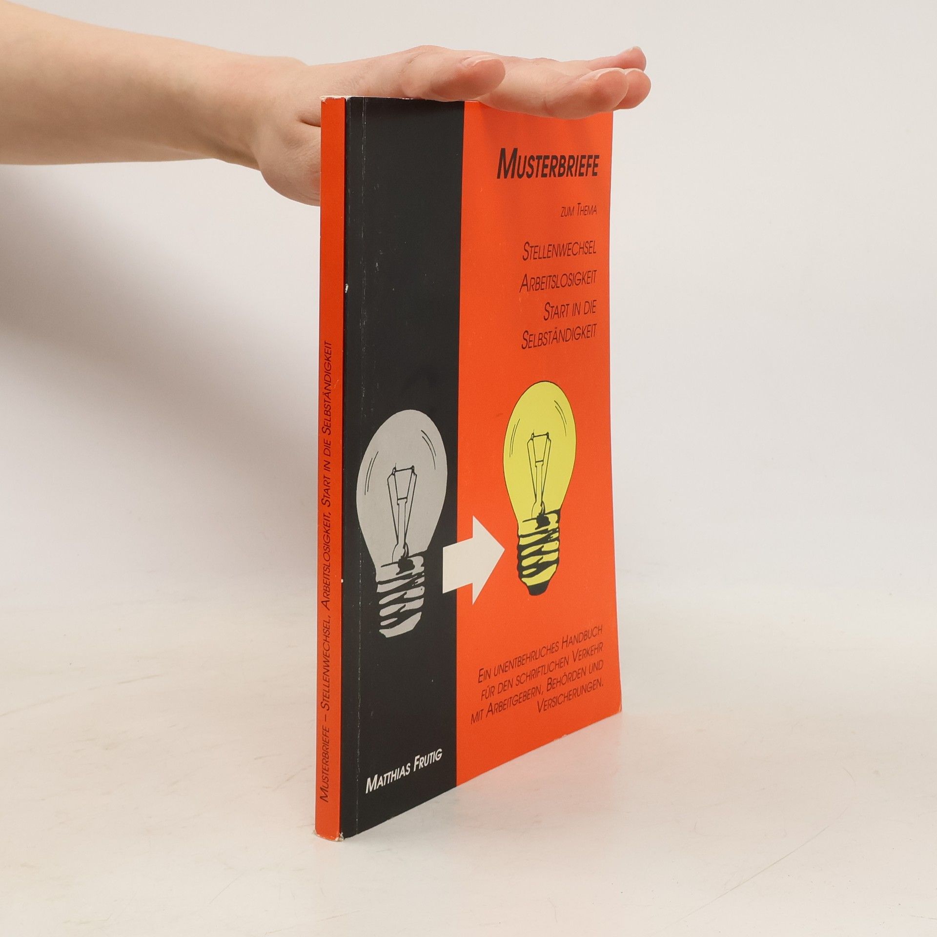 Musterbriefe zum Thema Stellenwechsel, Arbeitslosigkeit, Start in die Selbständigkeit