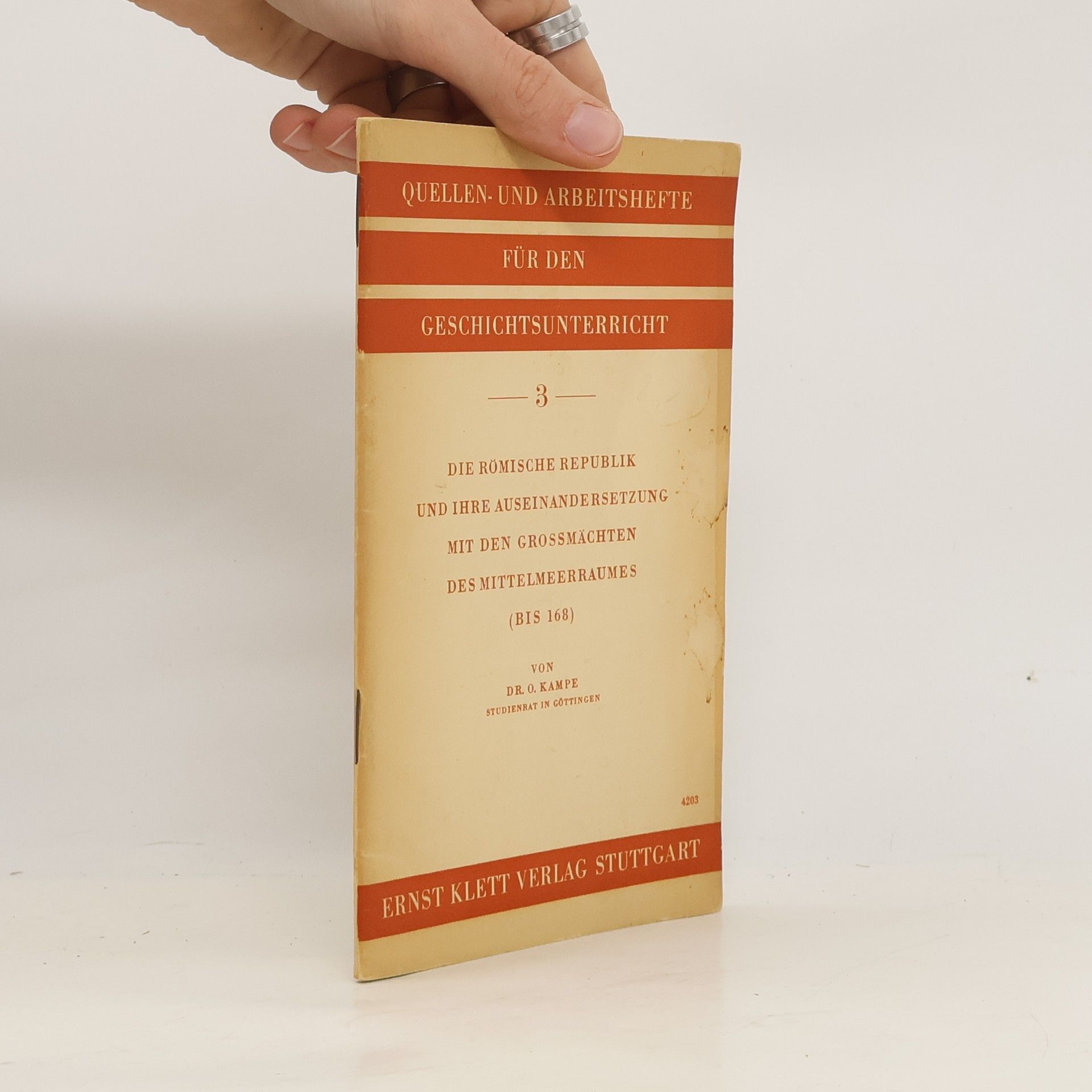 Dr. O. Kampe Quellen und Arbeitshefte für den Geschichtsunterricht 3