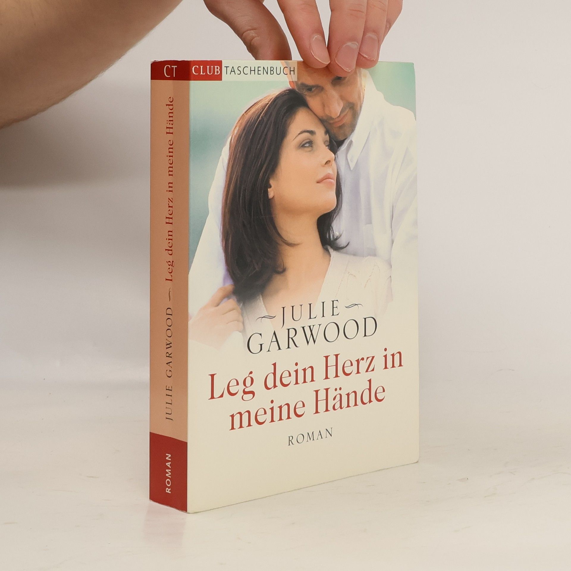 Julie Garwood Leg dein Herz in meine Hände