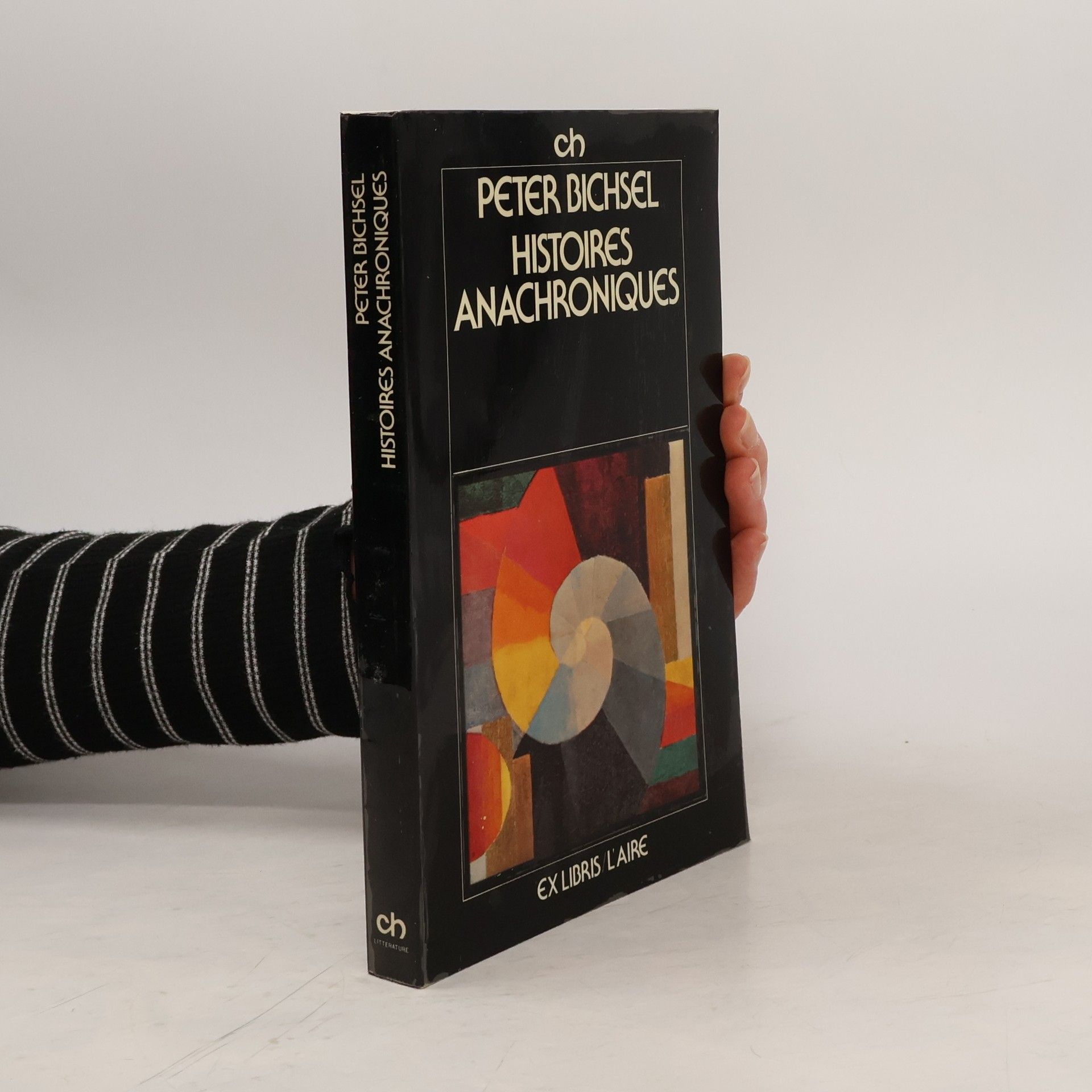 Peter Bichsel Histoires anachroniques