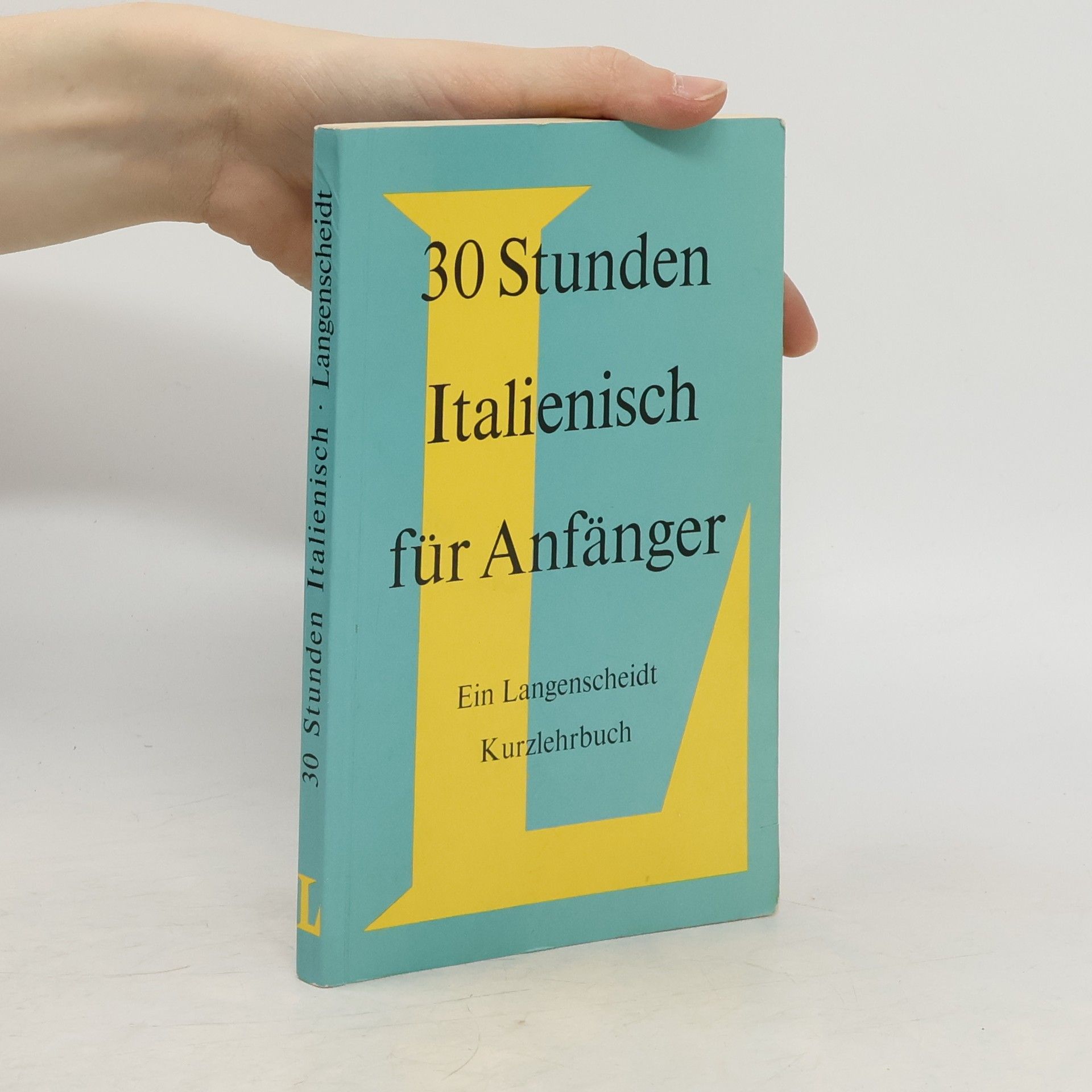 30 Stunden Italienisch für Anfänger