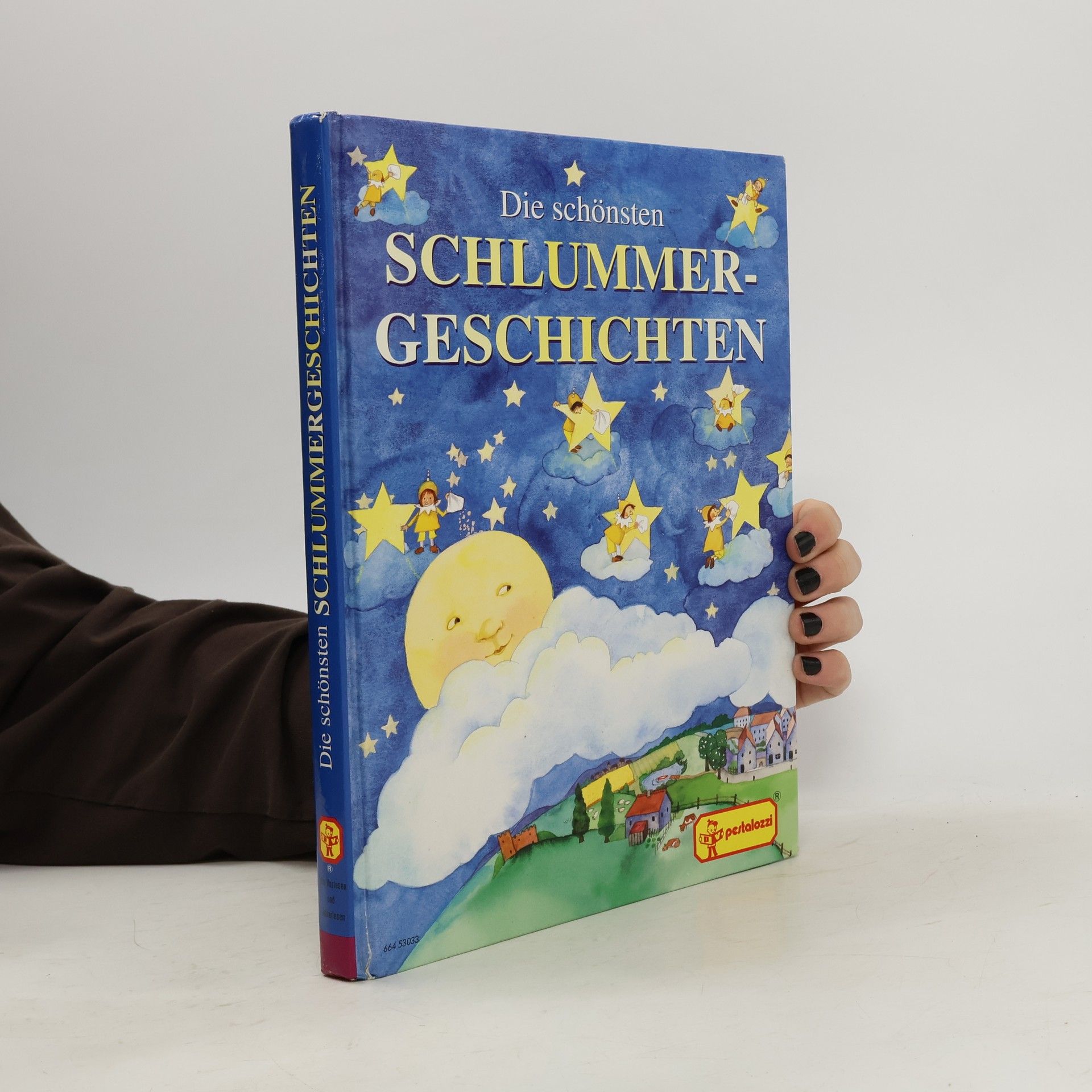 Autorenkollektiv Die schönsten Schlummergeschichten