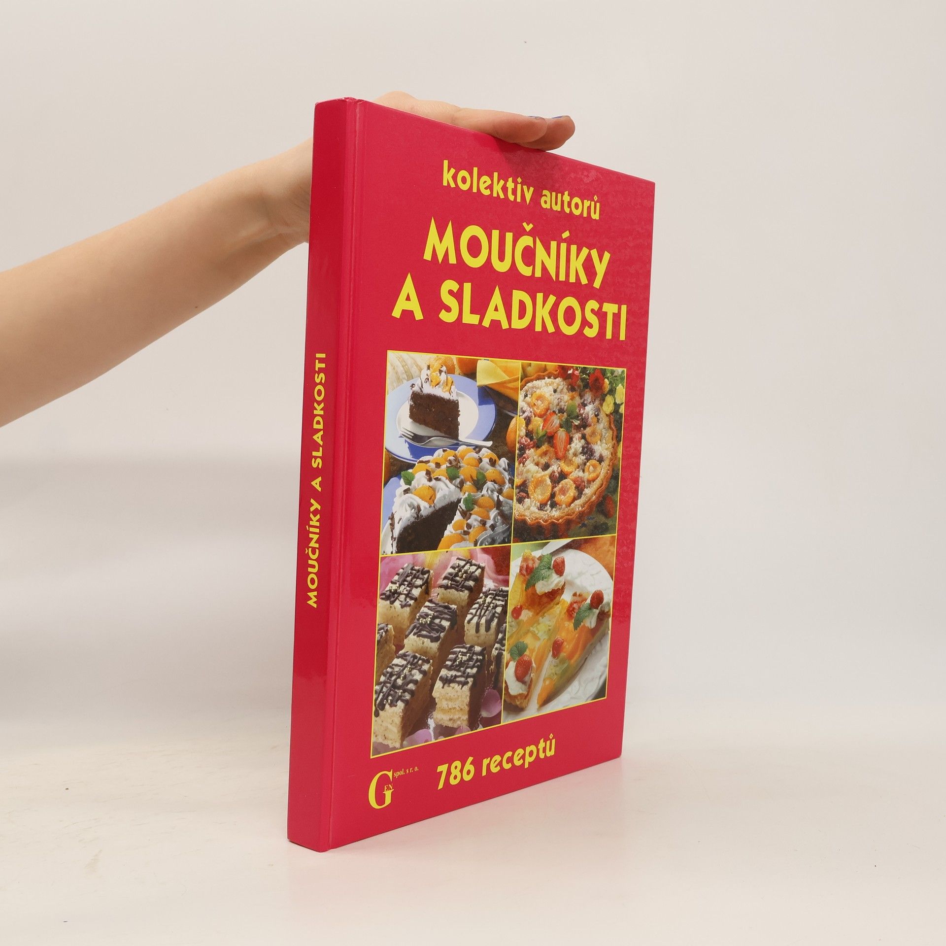 Jiří Poláček Moučníky a sladkosti : 786 receptů