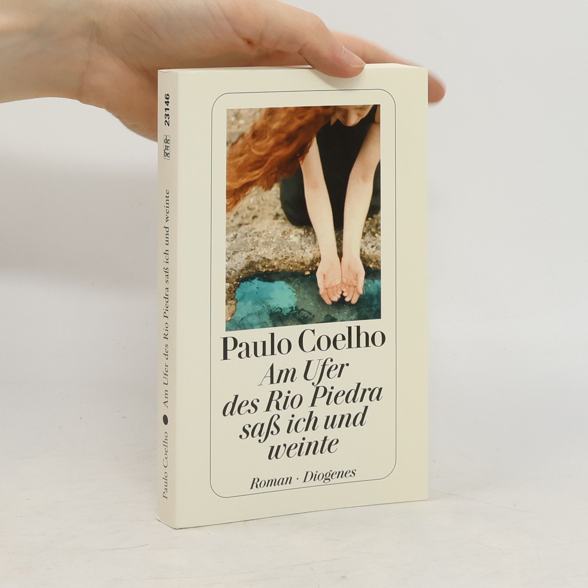 Paulo Coelho Am Ufer des Rio Piedra saß ich und weinte