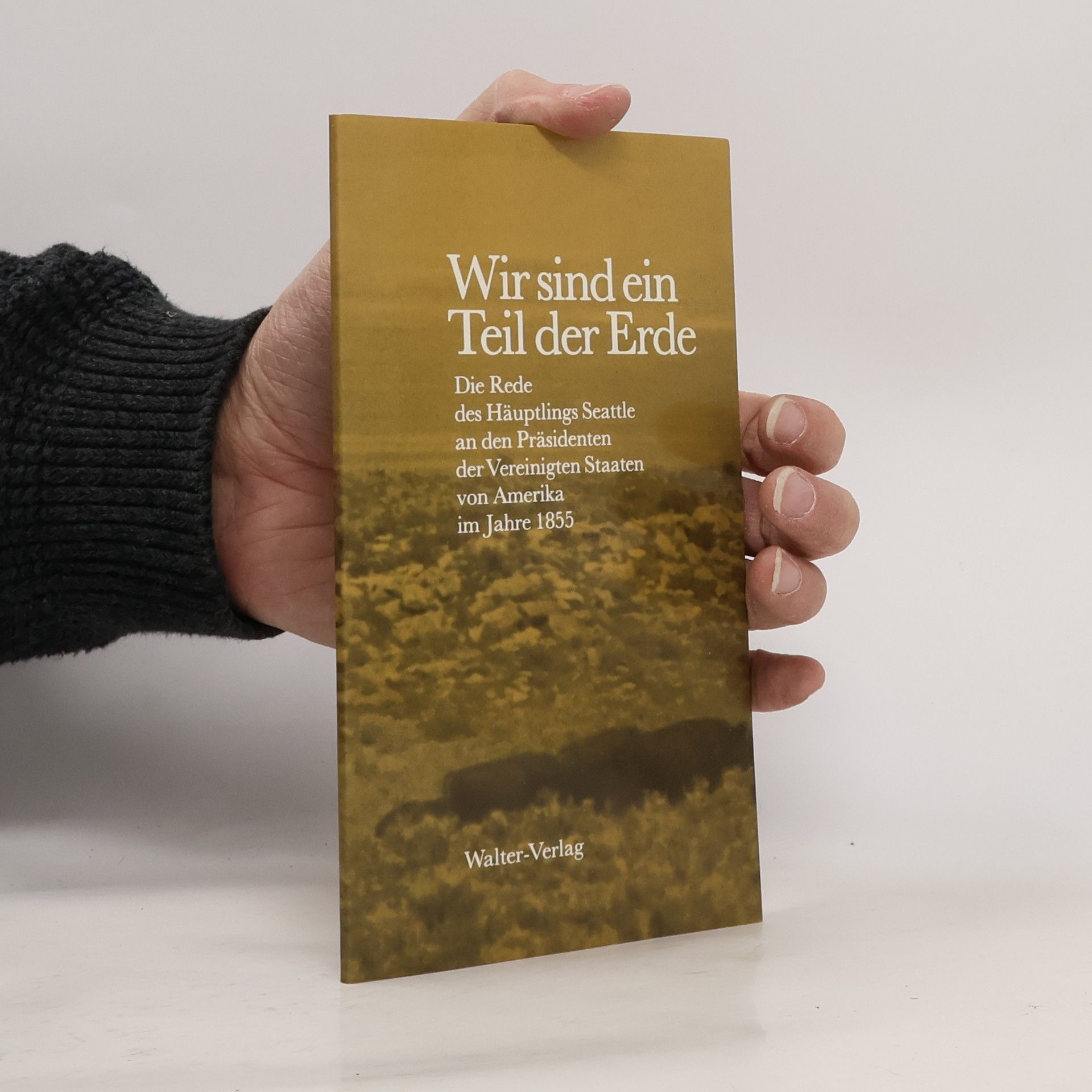 Chief Seattle Wir sind ein Teil der Erde