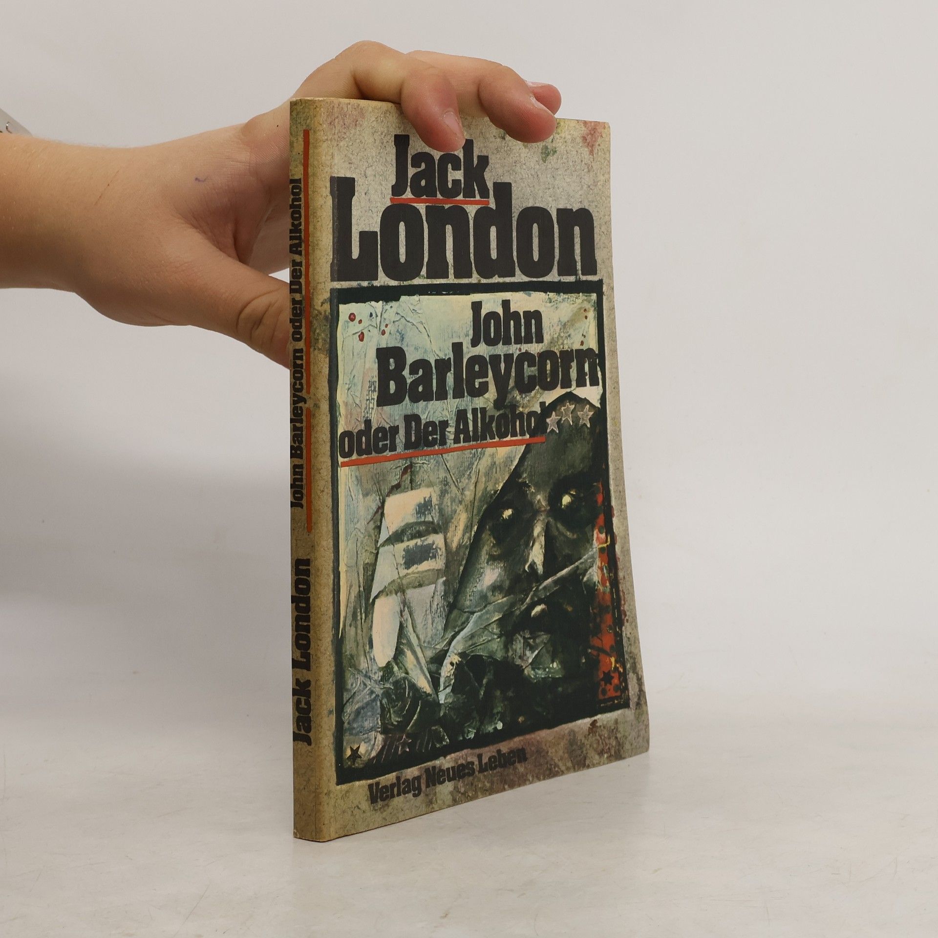 Jack London John Barleycorn oder Der Alkohol