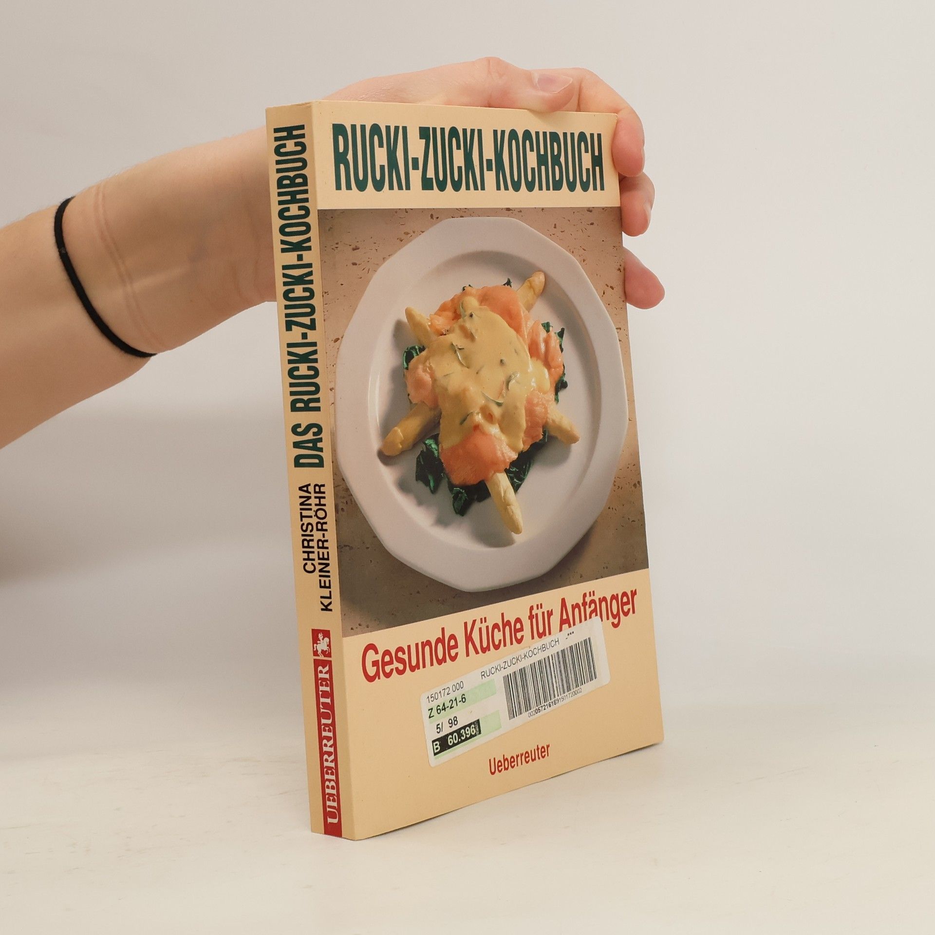 Das Rucki-Zucki-Kochbuch