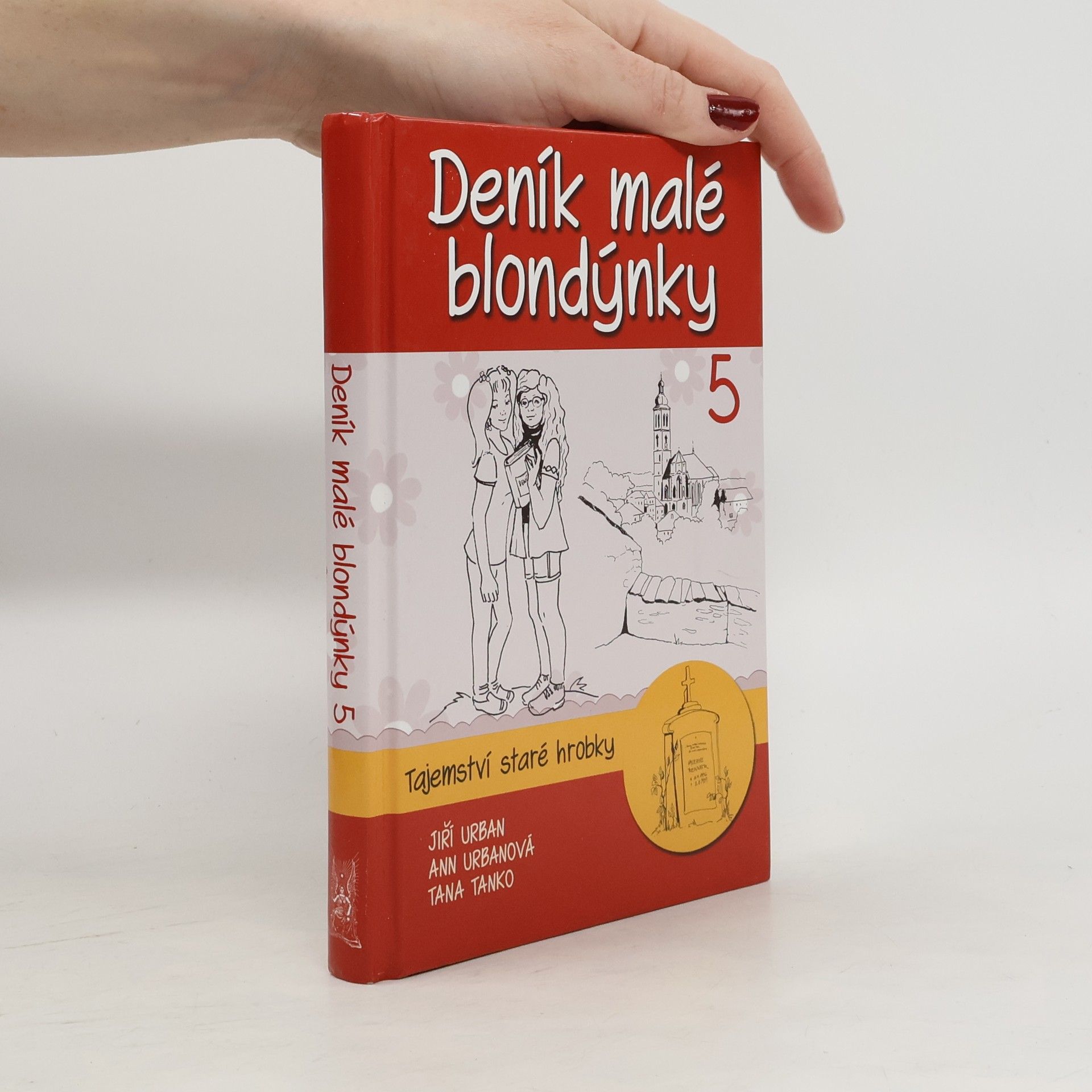 Deník malé blondýnky 5. Tajemství staré hrobky.