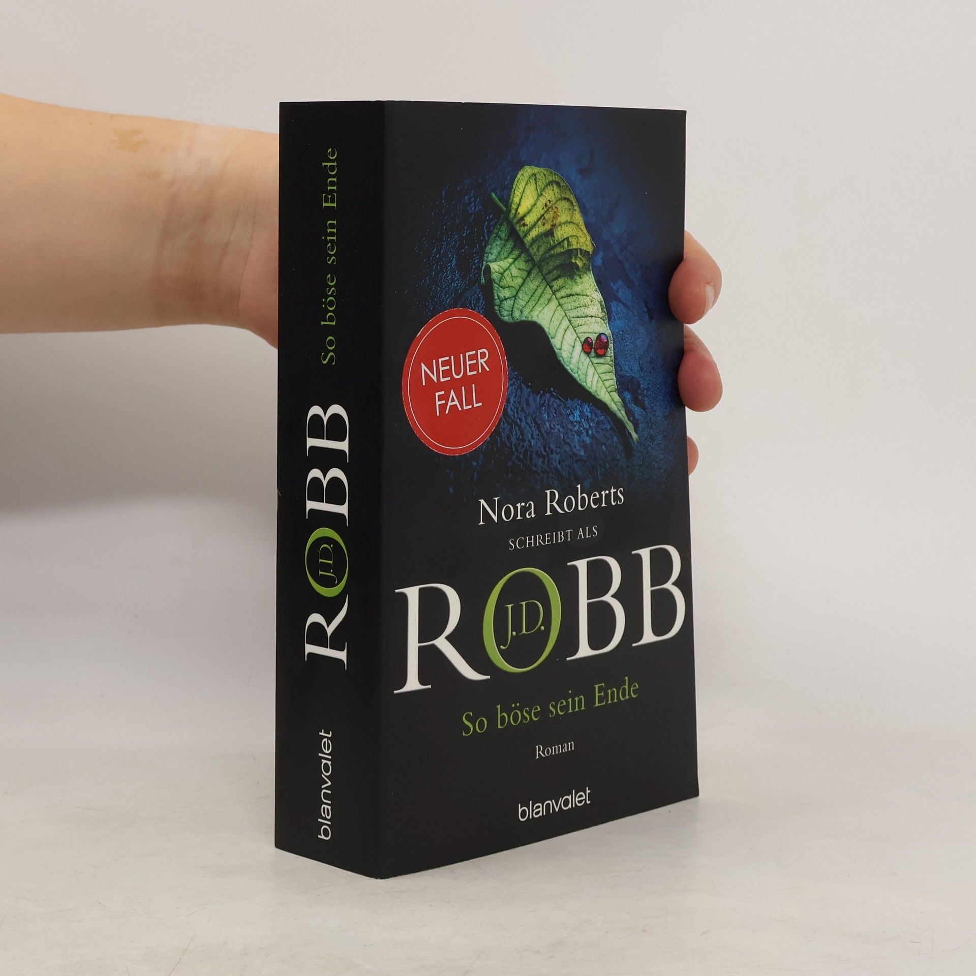 Nora Roberts So böse sein Ende / Eve Dallas Bd.48