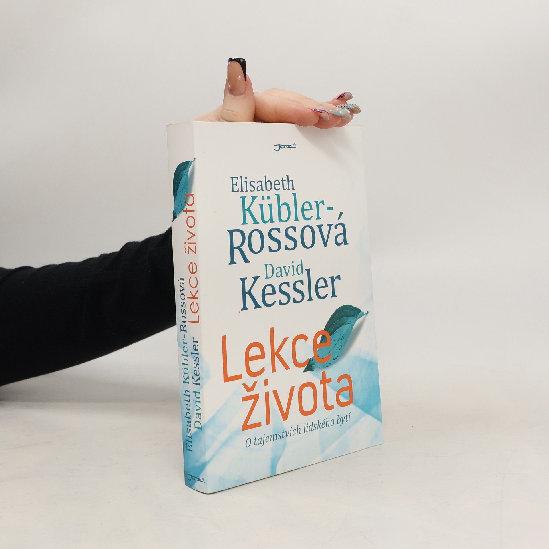 Elisabeth KüblerRoss Lekce života: O tajemstvích lidského bytí