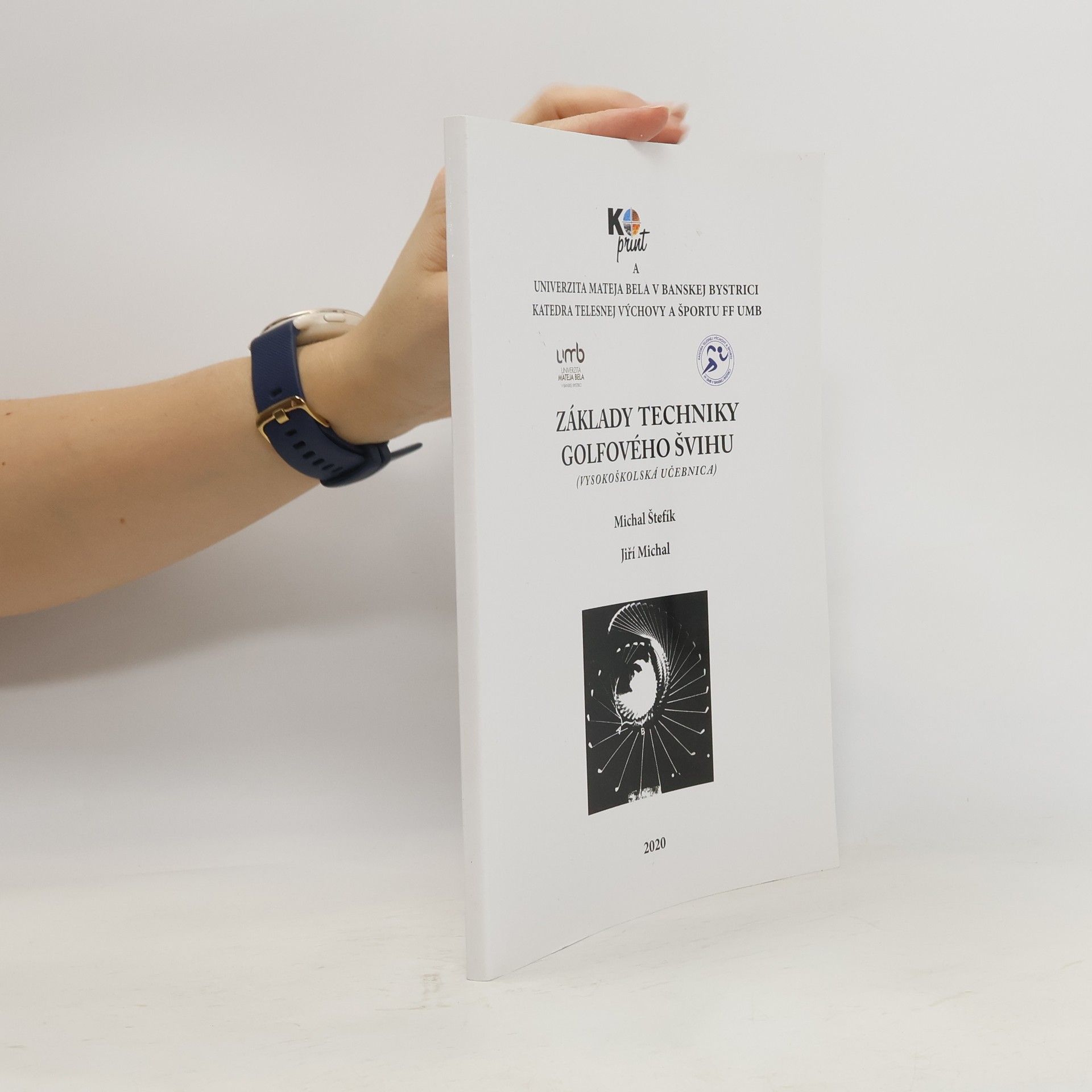 Michal Štefík Základy techniky golfového švihu