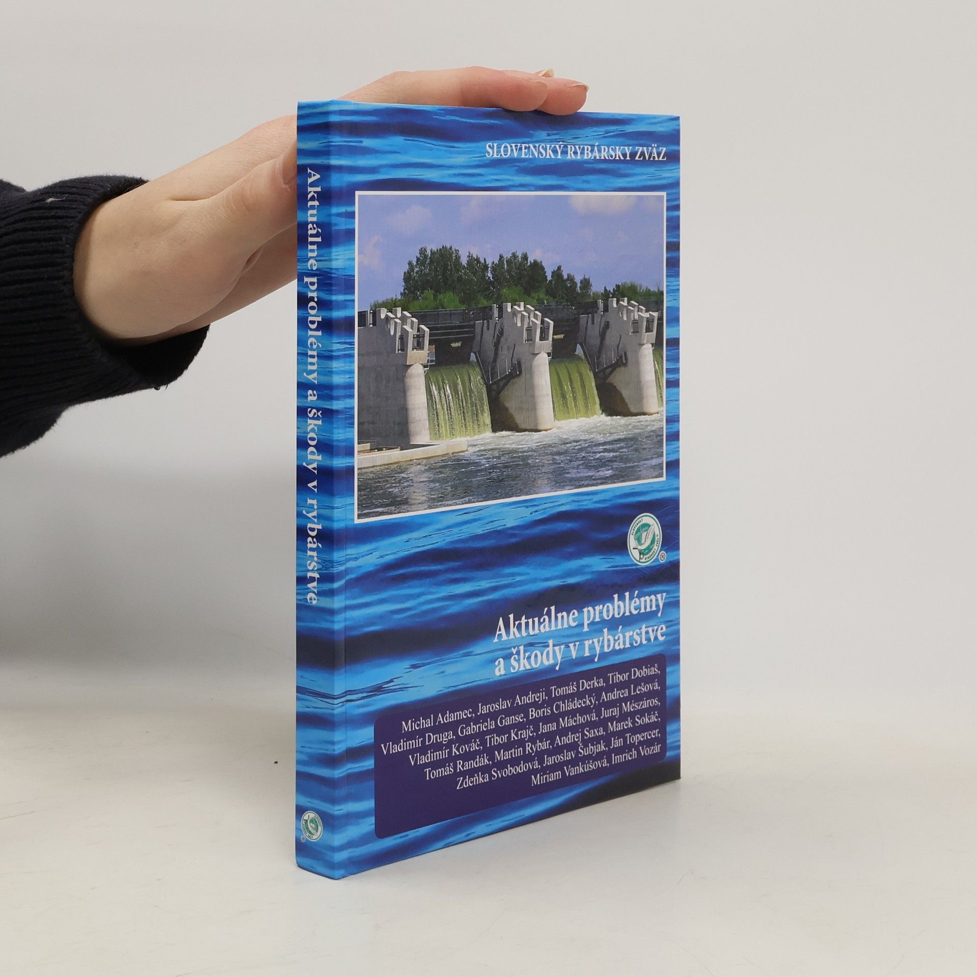Kolektiv autorů Aktuálne problémy a škody v rybárstve