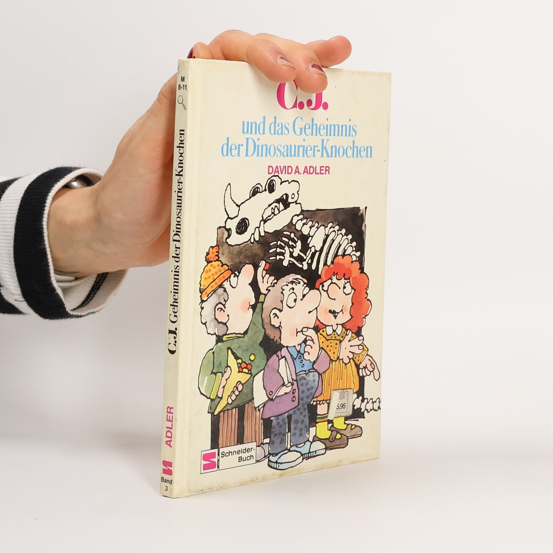 C. J. und das Geheimnis der Dinosaurier-Knochen