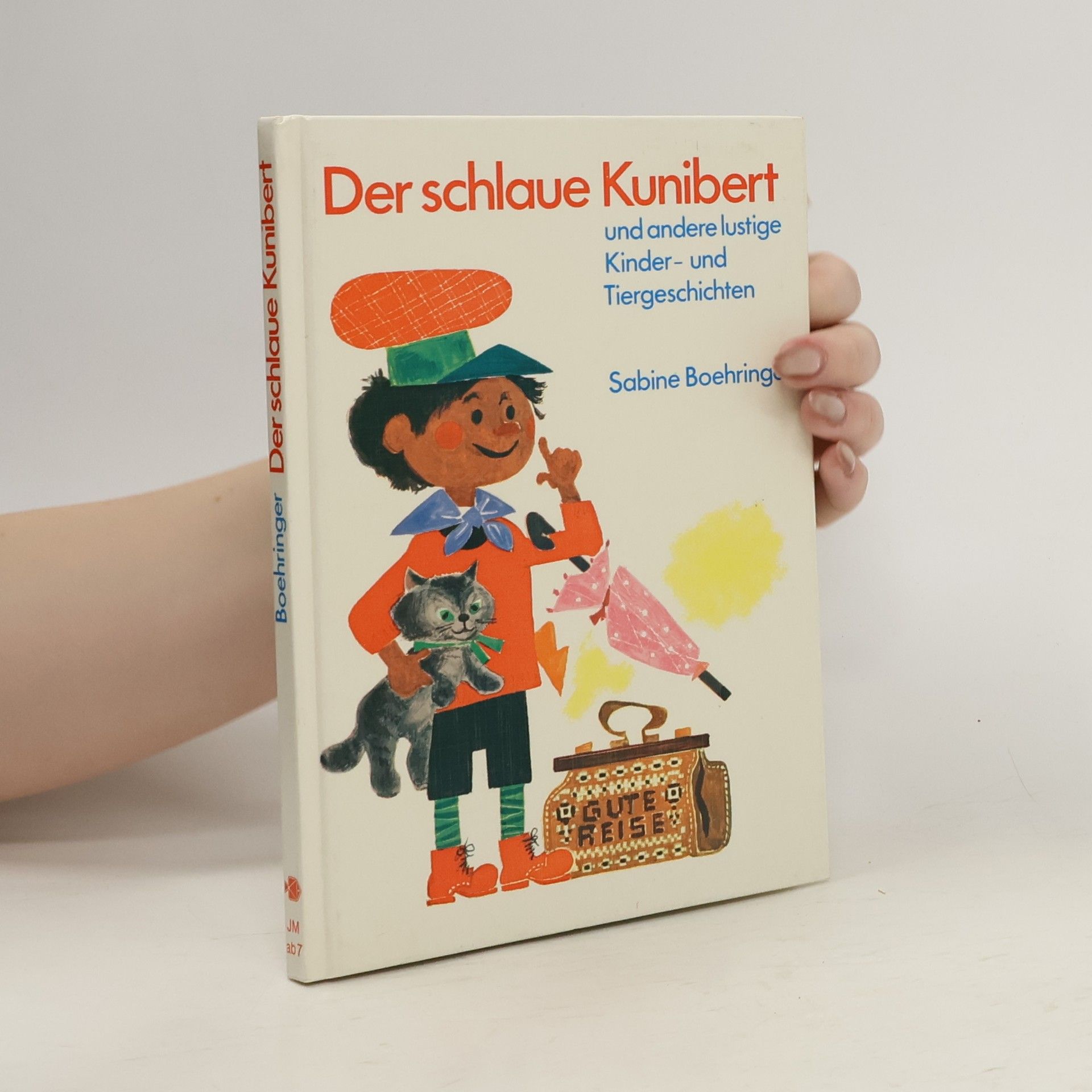 Der schlaue Kunibert und andere lustige Kindergeschichten