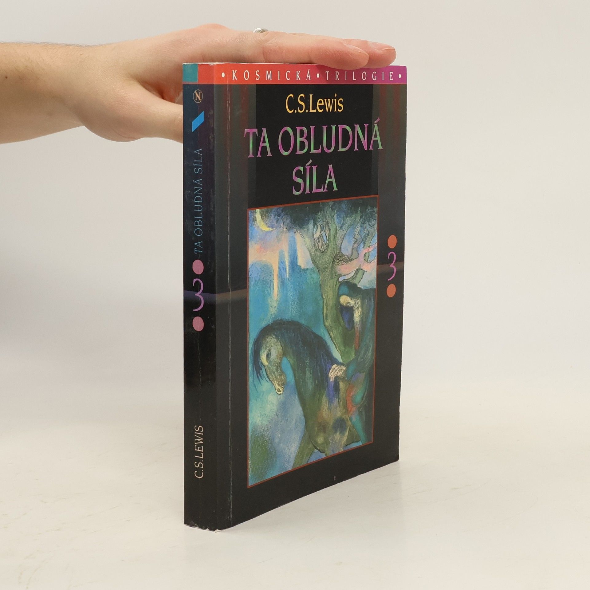 Kosmická trilogie. 3, Ta obludná síla