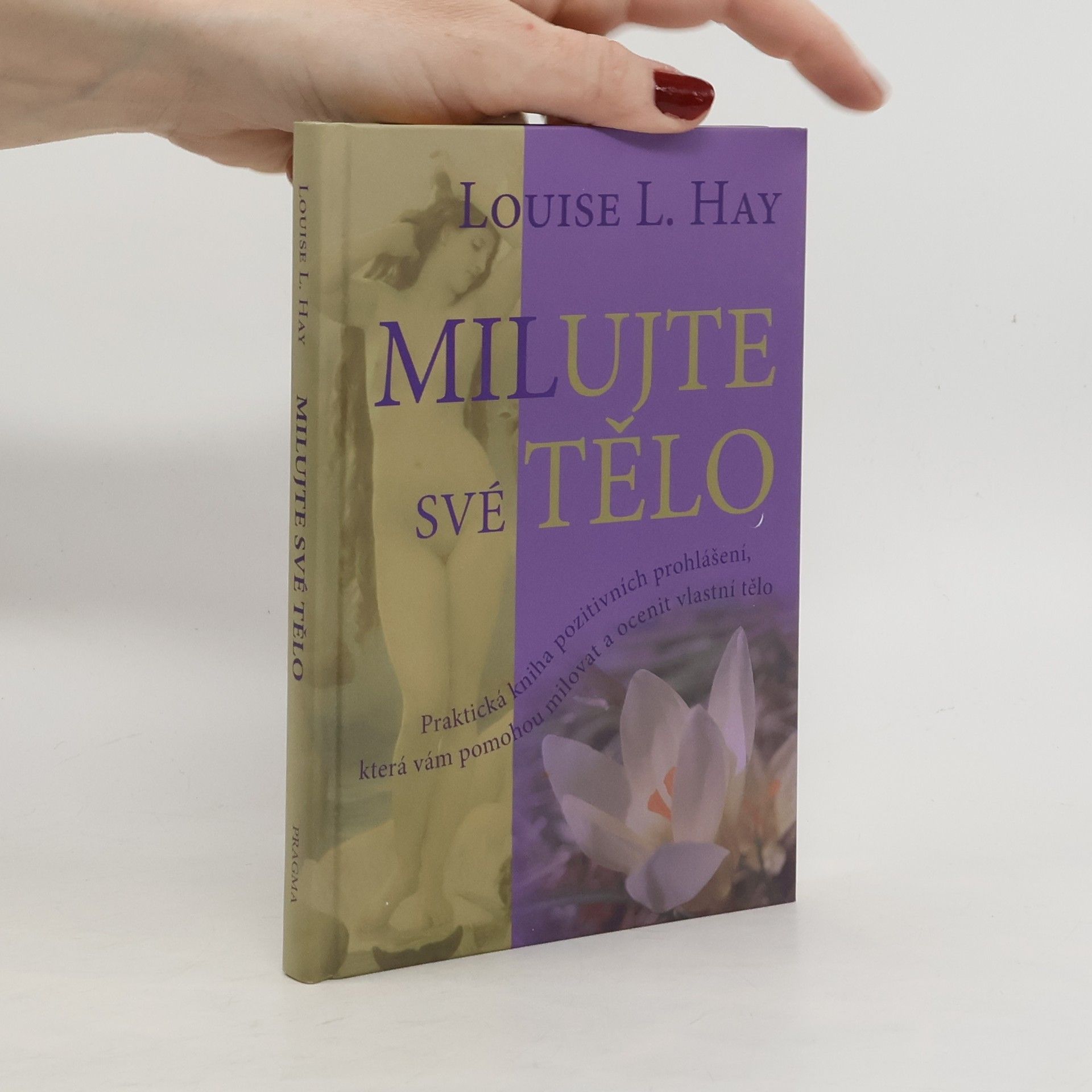 Louise Lynn Hay Milujte své tělo