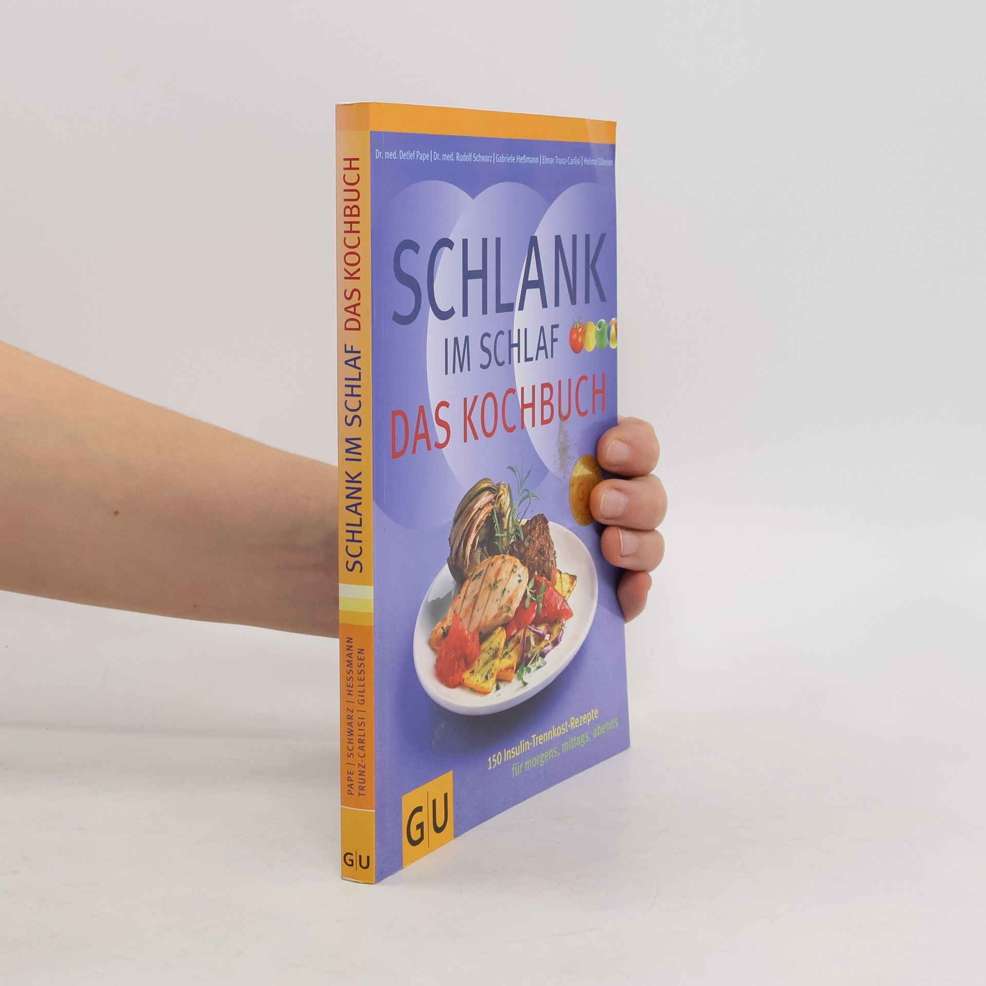 Schlank-im-Schlaf. Das Kochbuch