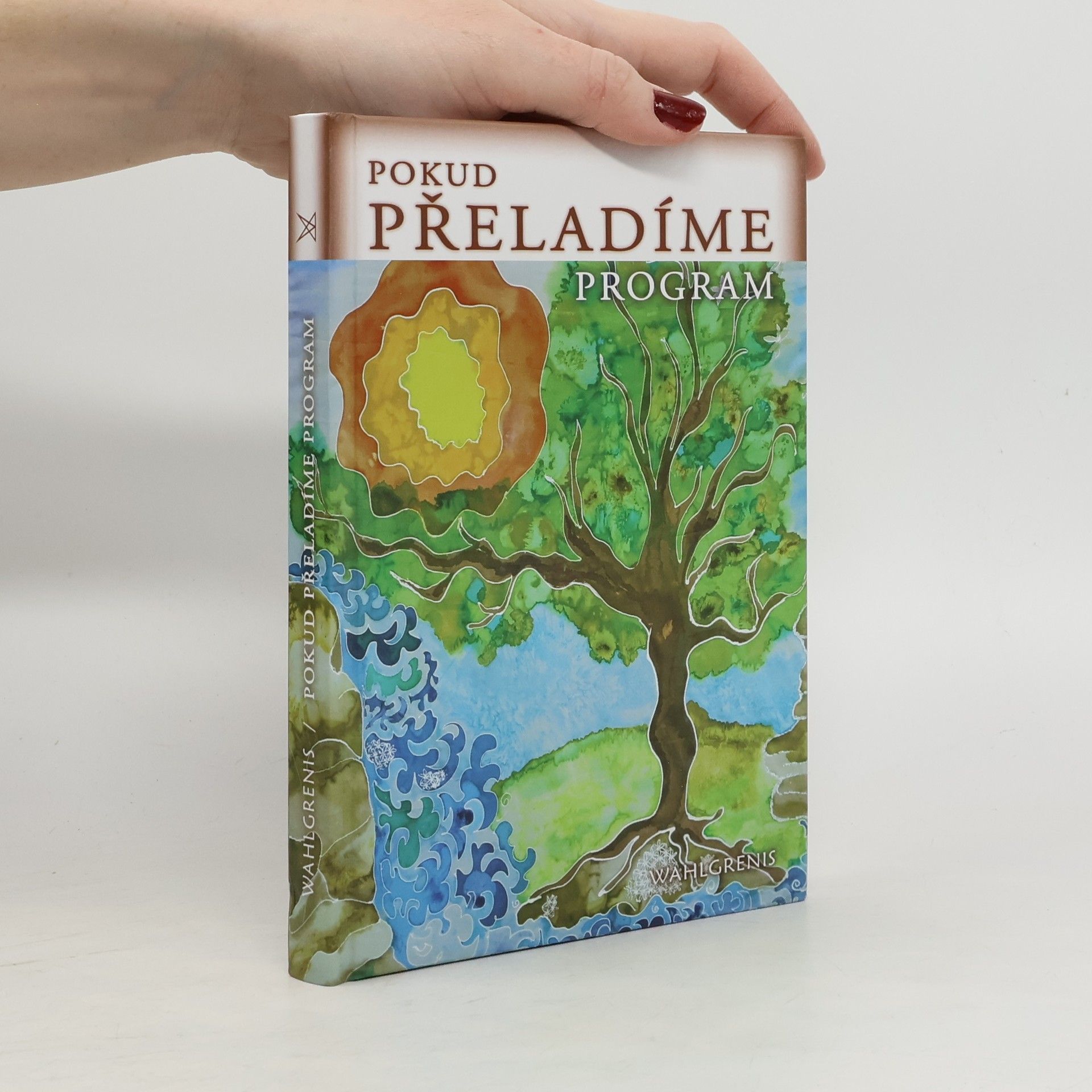 Wahlgrenis Pokud přeladíme program