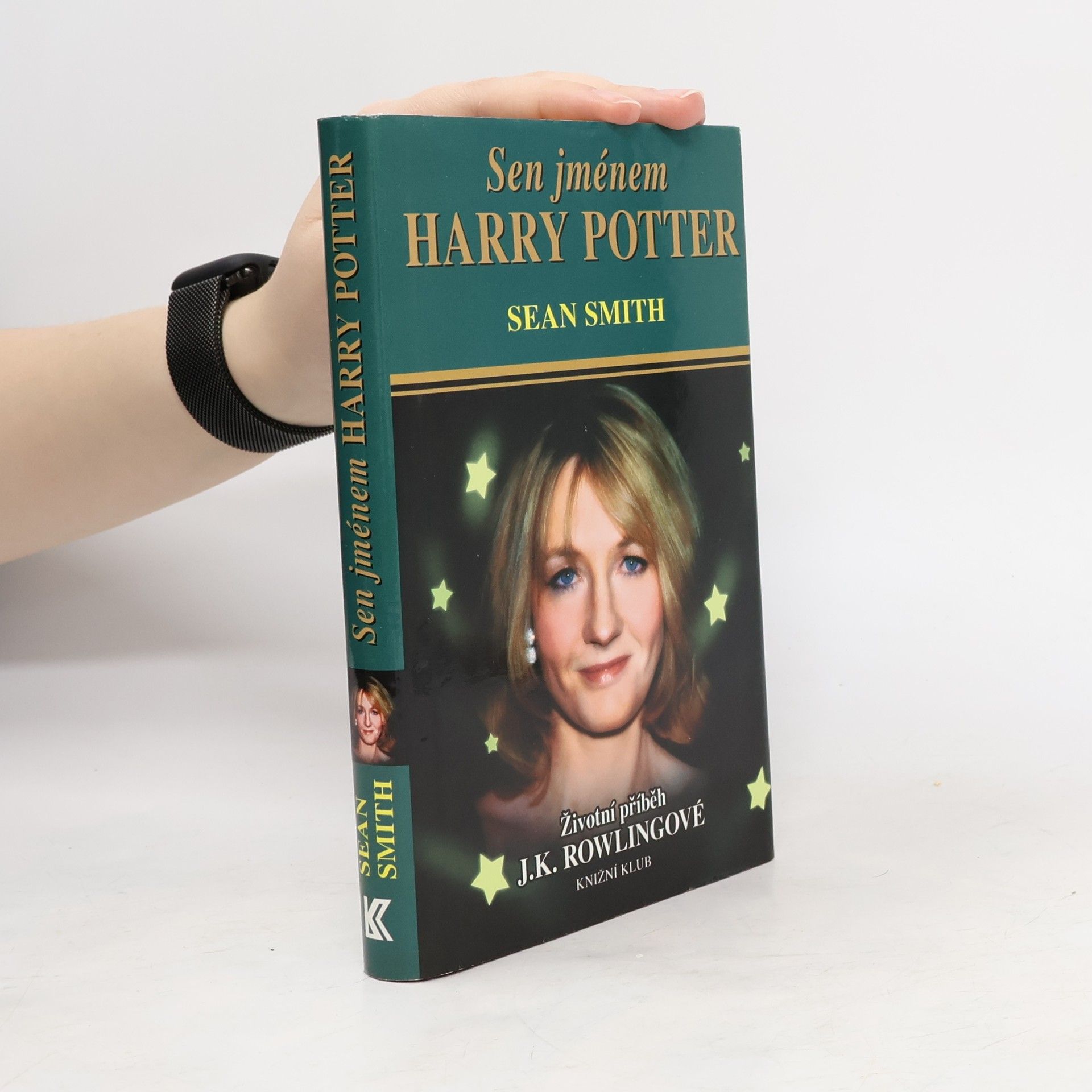 Sean Smith Sen jménem Harry Potter : Životní příběh J. K. Rowlingové